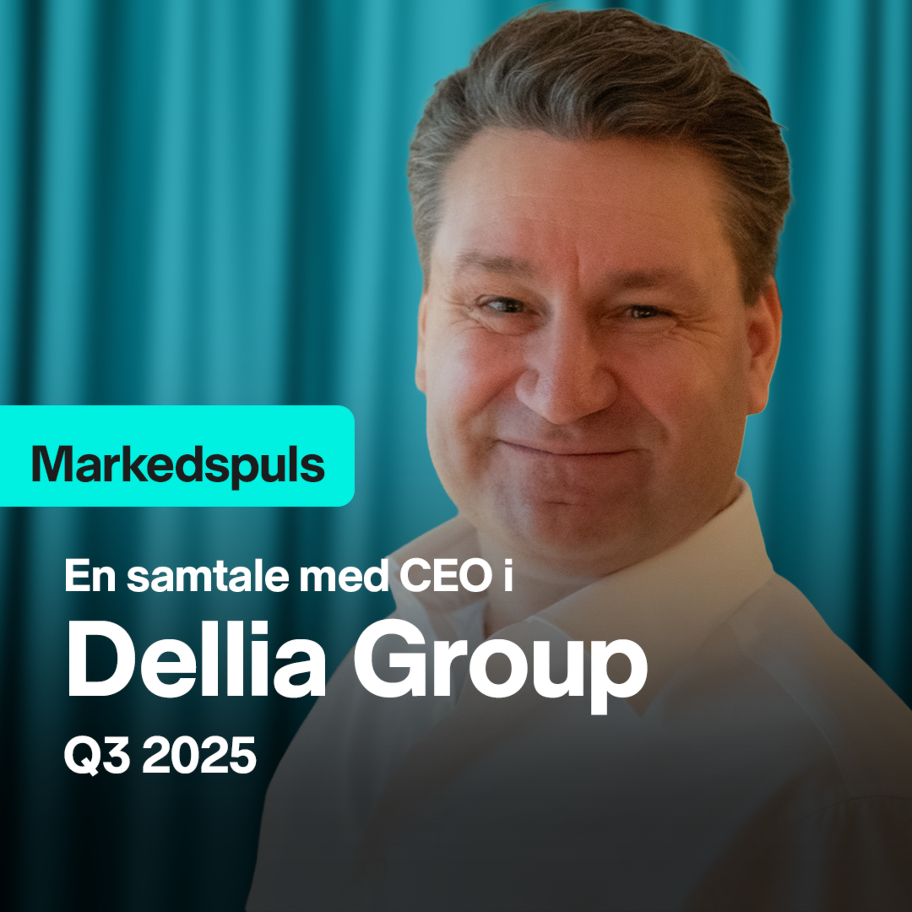 En samtale med CEO i Dellia Group (Q3 2025) episode artwork