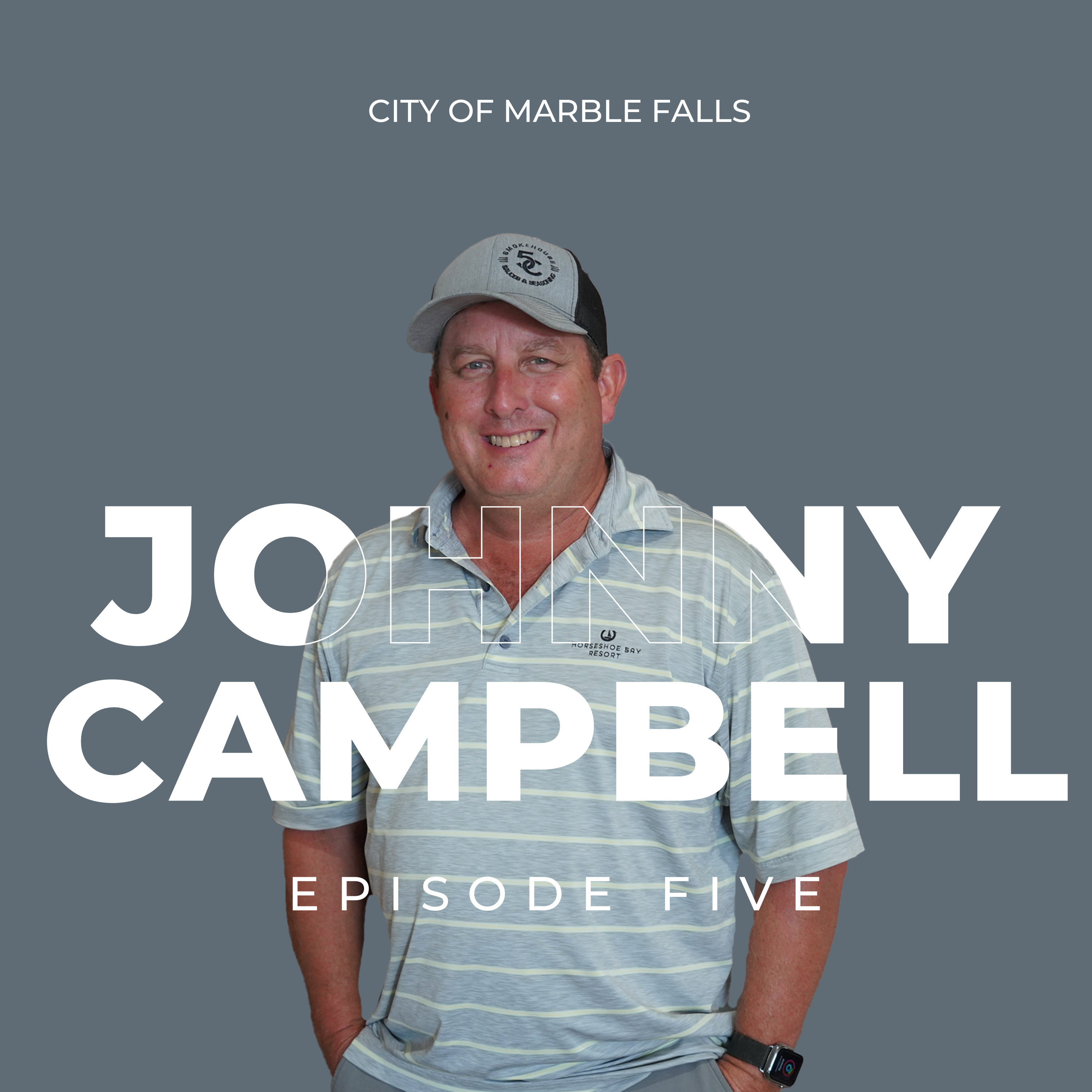 Ep. 5: Johnny Campbell