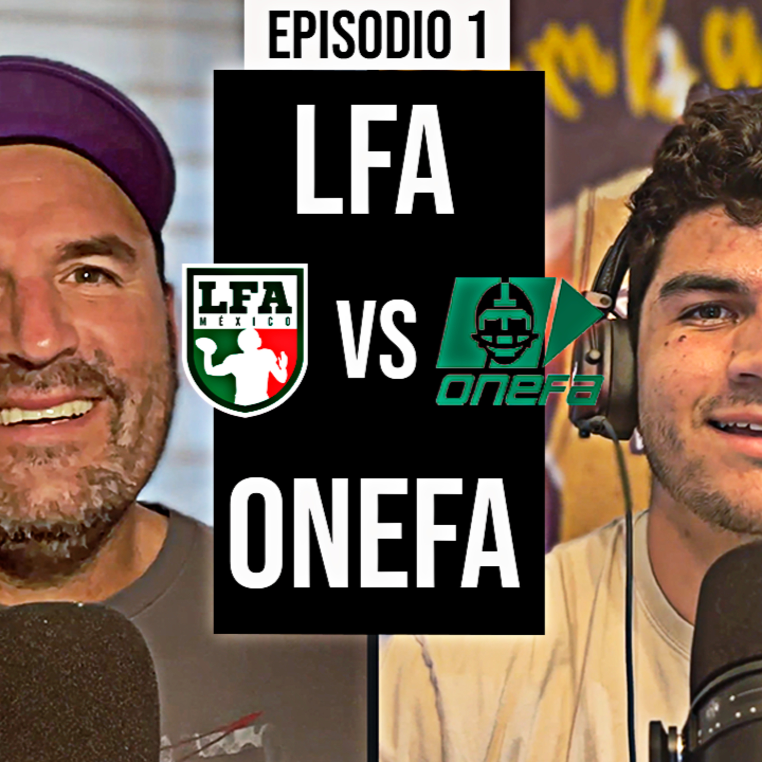 Episodio 1 - LFA vs ONEFA episode artwork