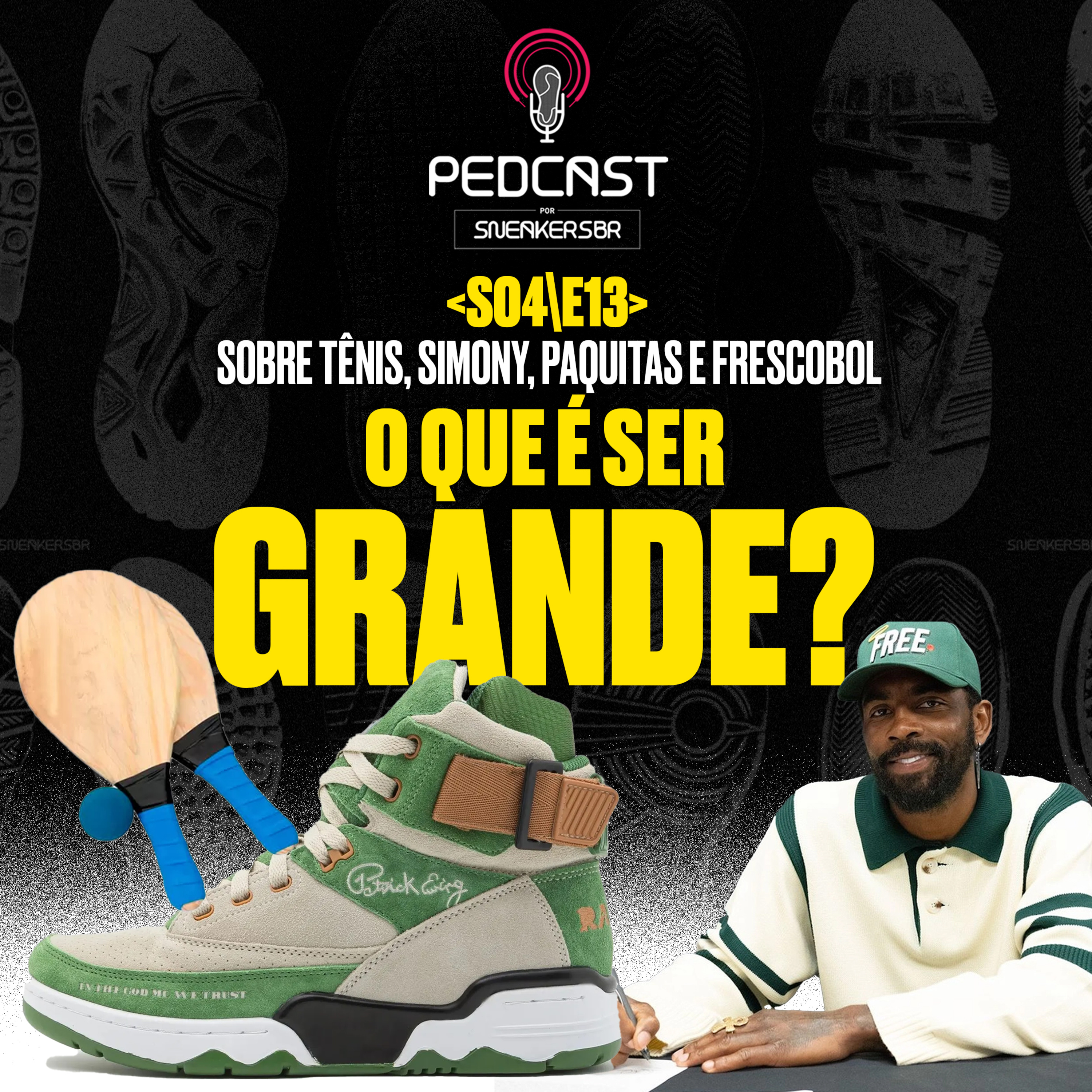Pedcast por SneakersBR