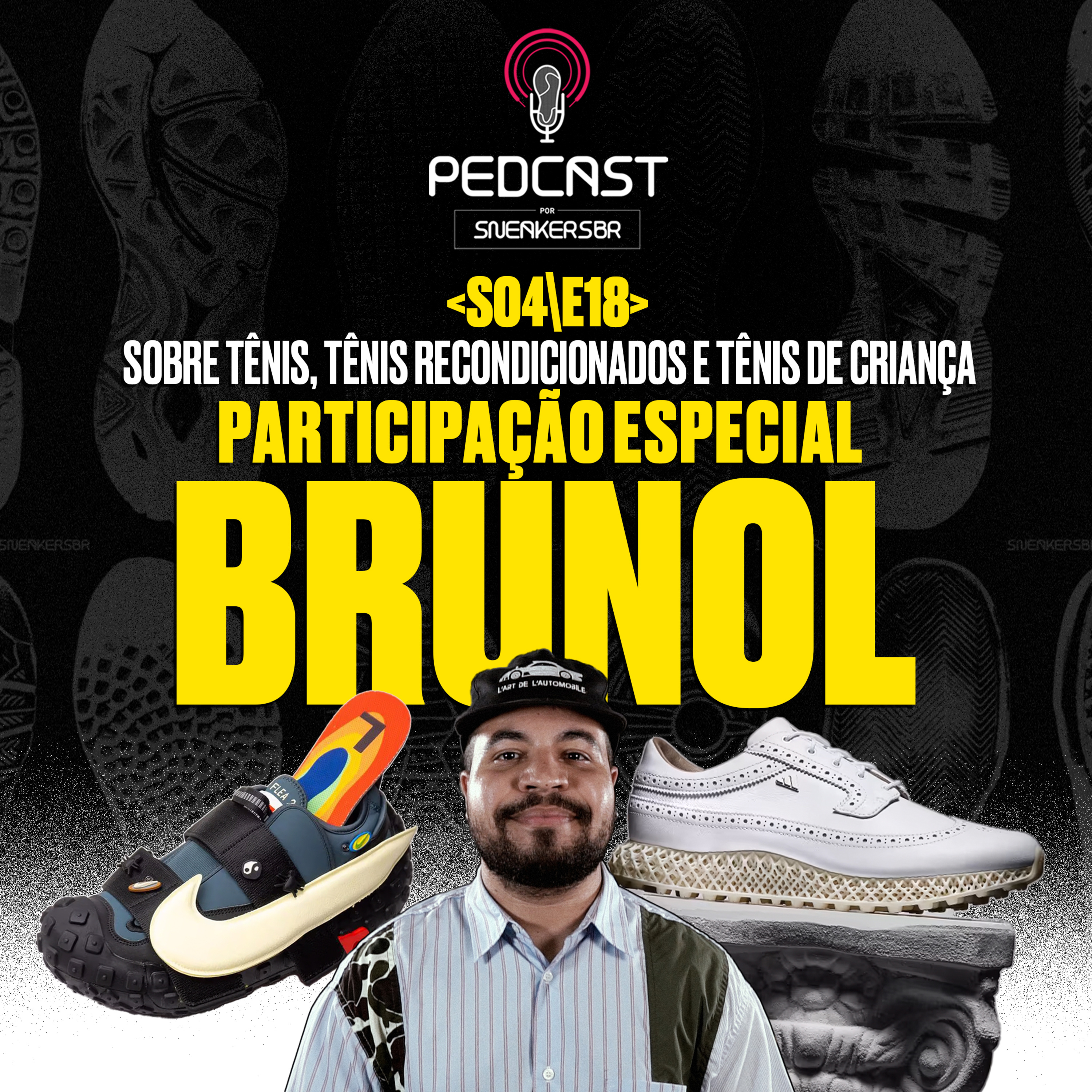 Pedcast por SneakersBR