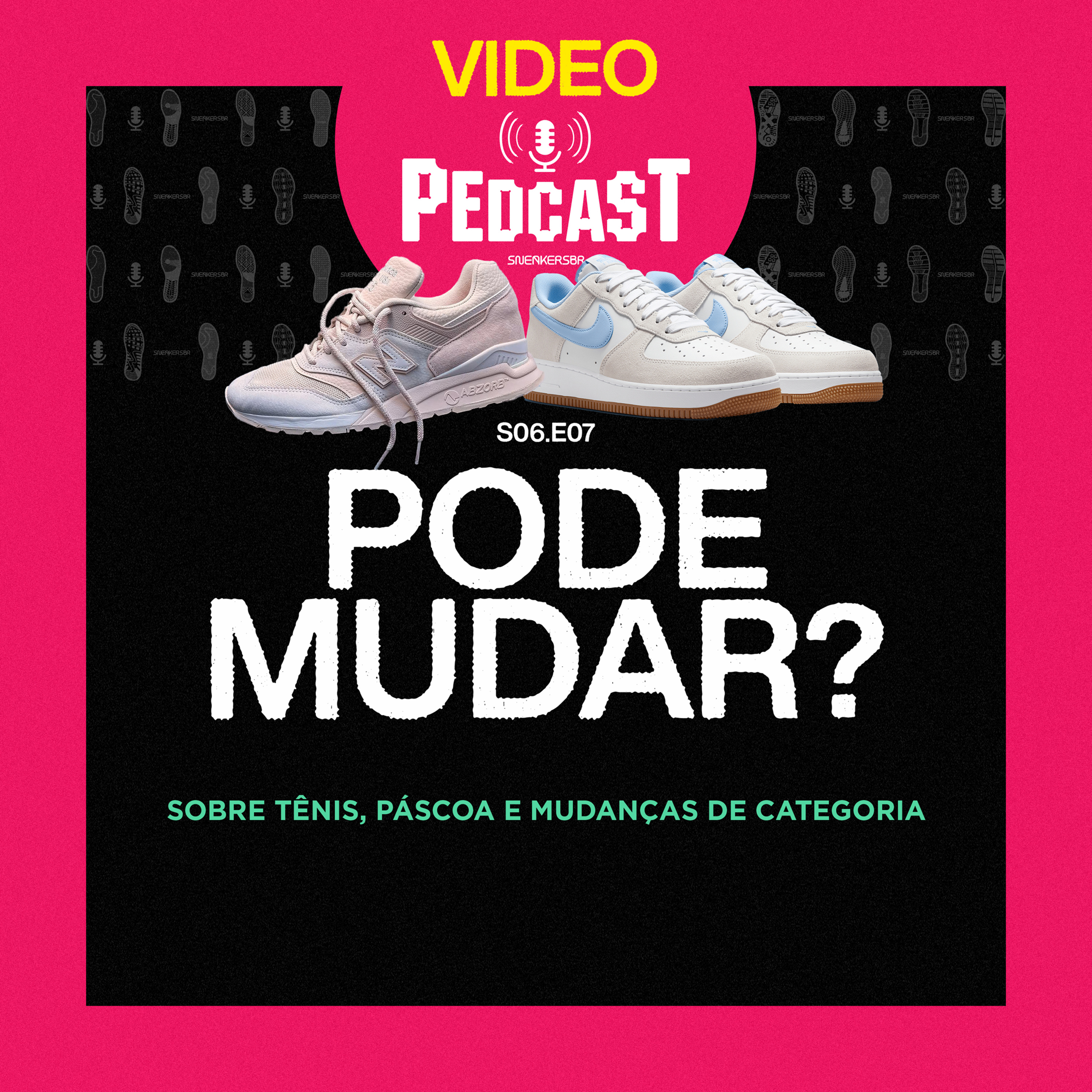 VIDEO | PODE MUDAR? - Pedcast S06E07: Sobre tênis, páscoa e mudanças de categoria episode artwork