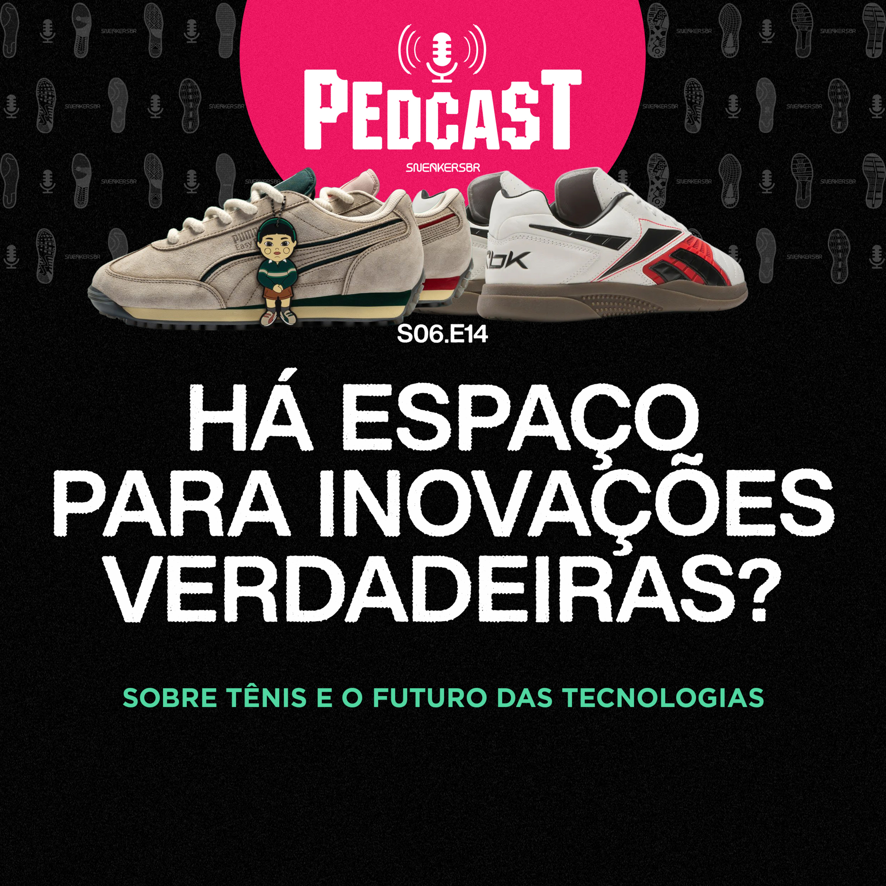 Há espaço para inovações verdadeiras? - Pedcast S06E14: Sobre tênis e o futuro das tecnologias. episode artwork