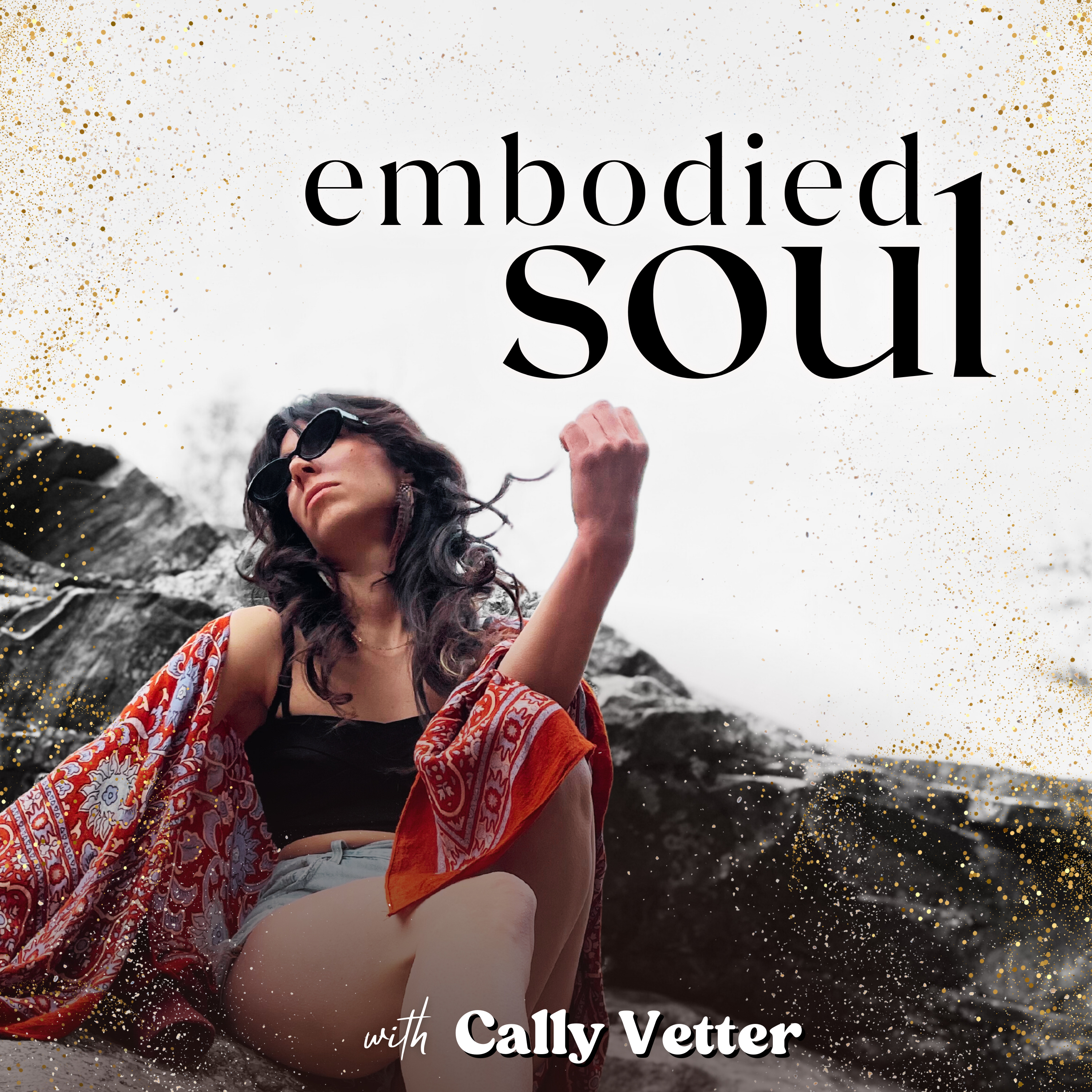 01: The Story Behind Embodied Soul and the Depth of Living Your Truth episode artwork
