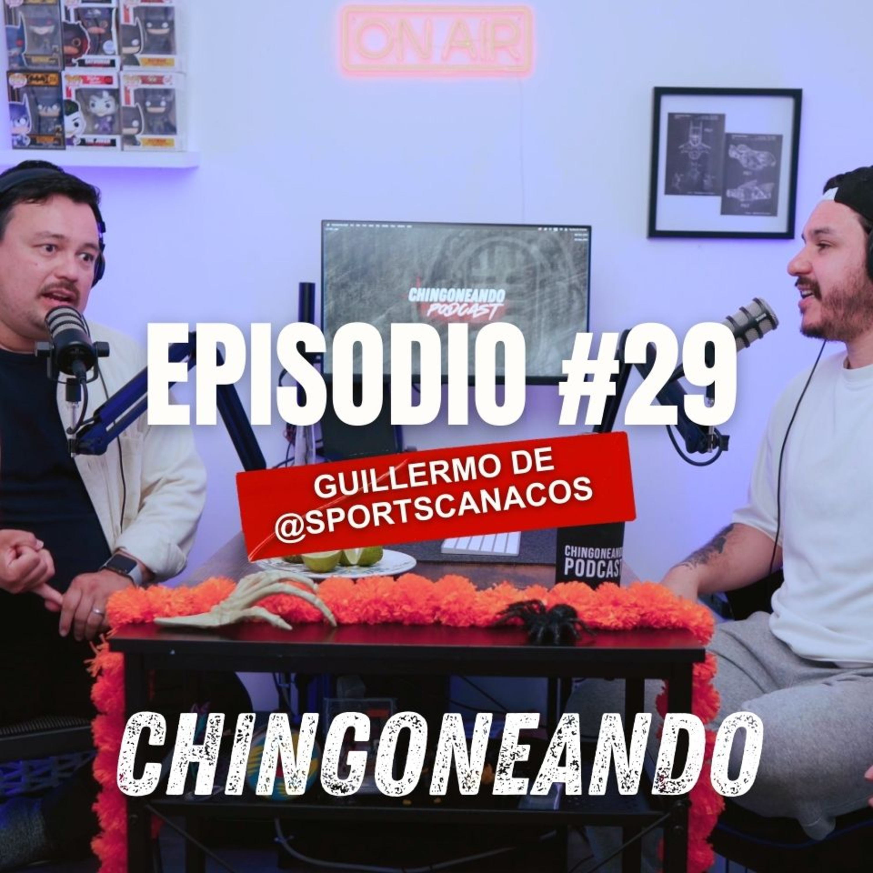 #29 CHINGONEANDO con Guillermo de @Sportscanacos | Fútbol, Marketing y Mucho Más episode artwork