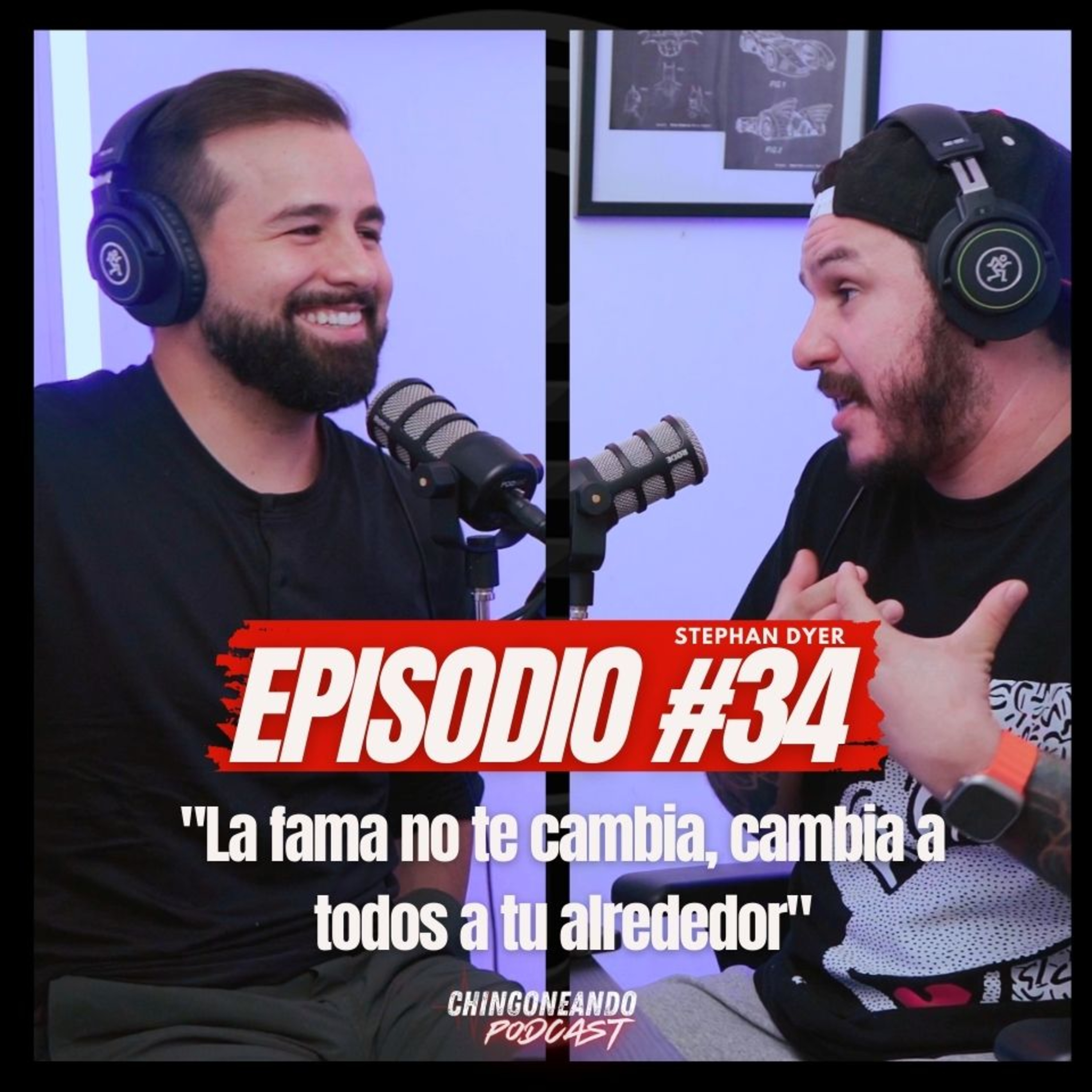 #34 CHINGONEANDO CON @StephanDyer | Crecimiento Personal, Comedia y Éxito Profesional episode artwork