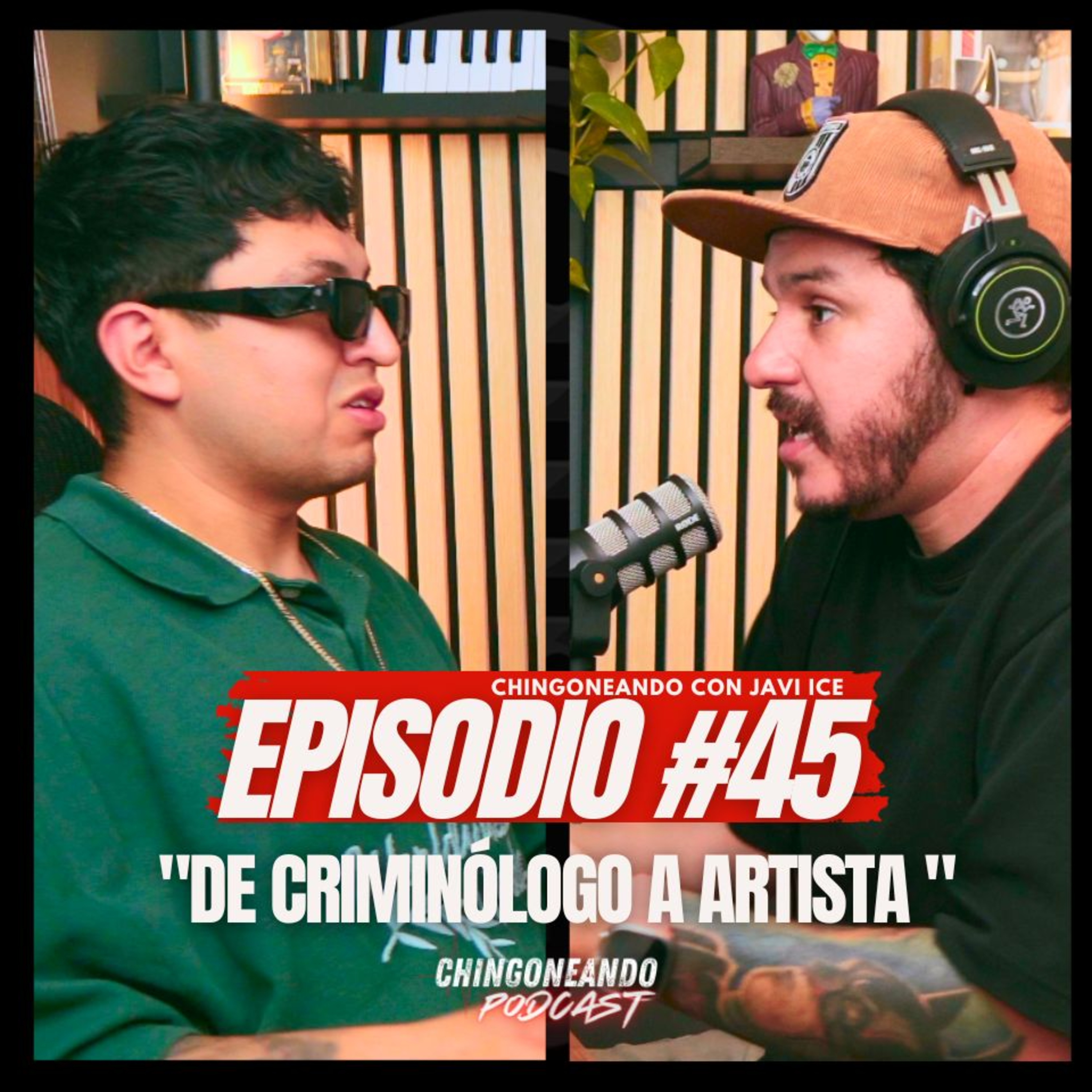 Chingoneando Ep.45 | Javi Ice: Filosofía de Vida, Música y Sueños desde Toronto episode artwork