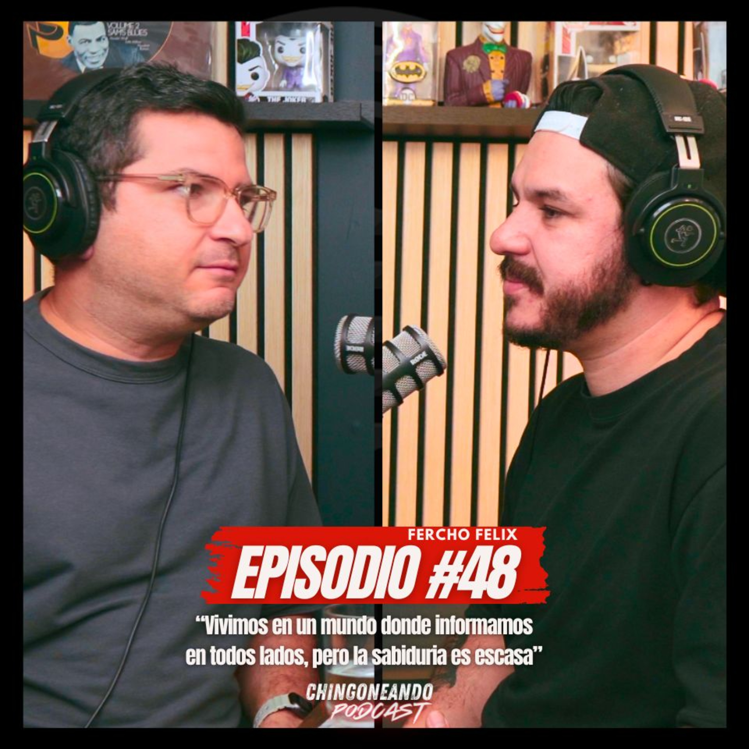 Episodio #48 – Fercho Félix | Medios de comunicación, TikTok, filosofía de vida y más episode artwork