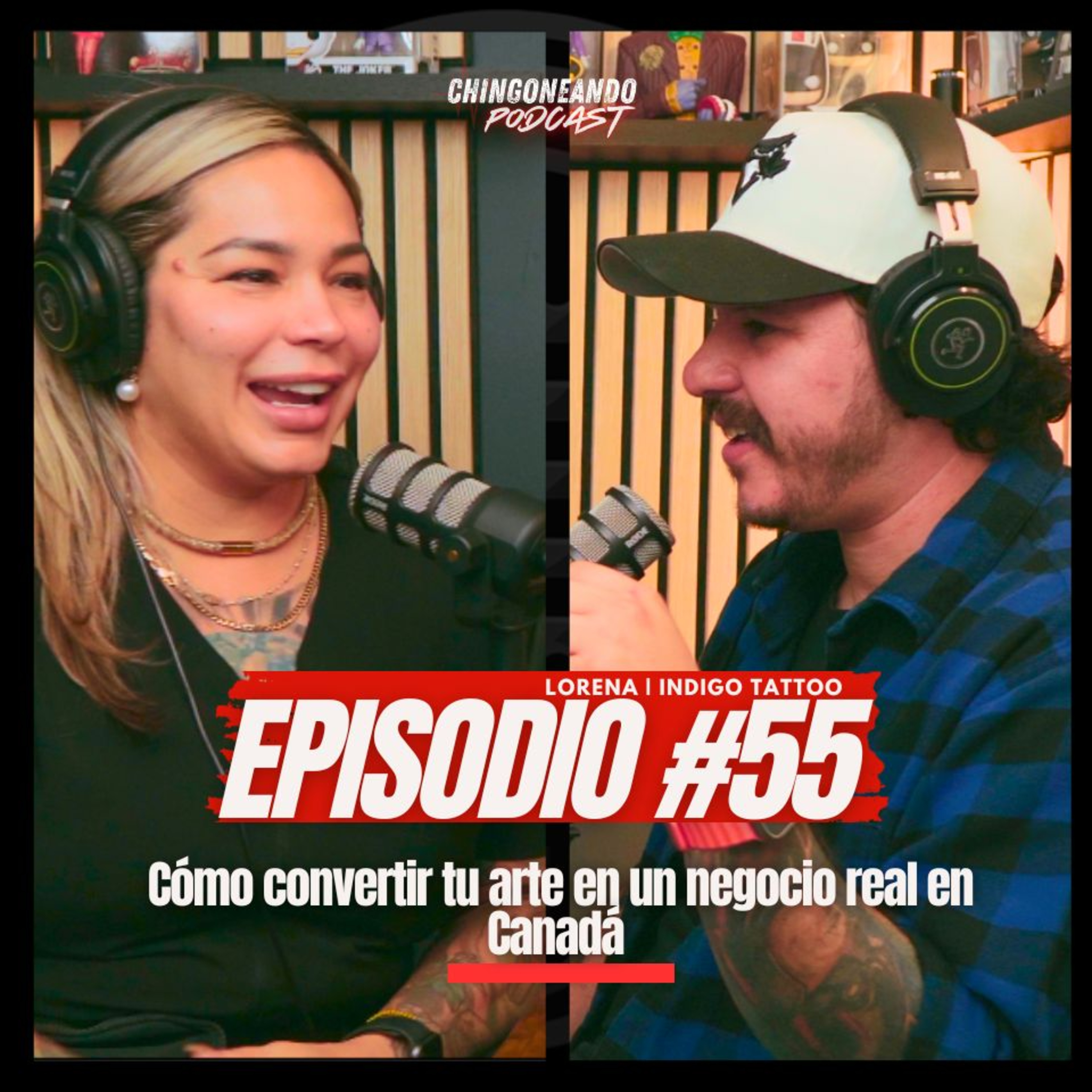 Episodio #55 | Cómo convertir tu arte en un negocio real en Canadá — Lorena Lorenzo | Índigo Tattoo episode artwork