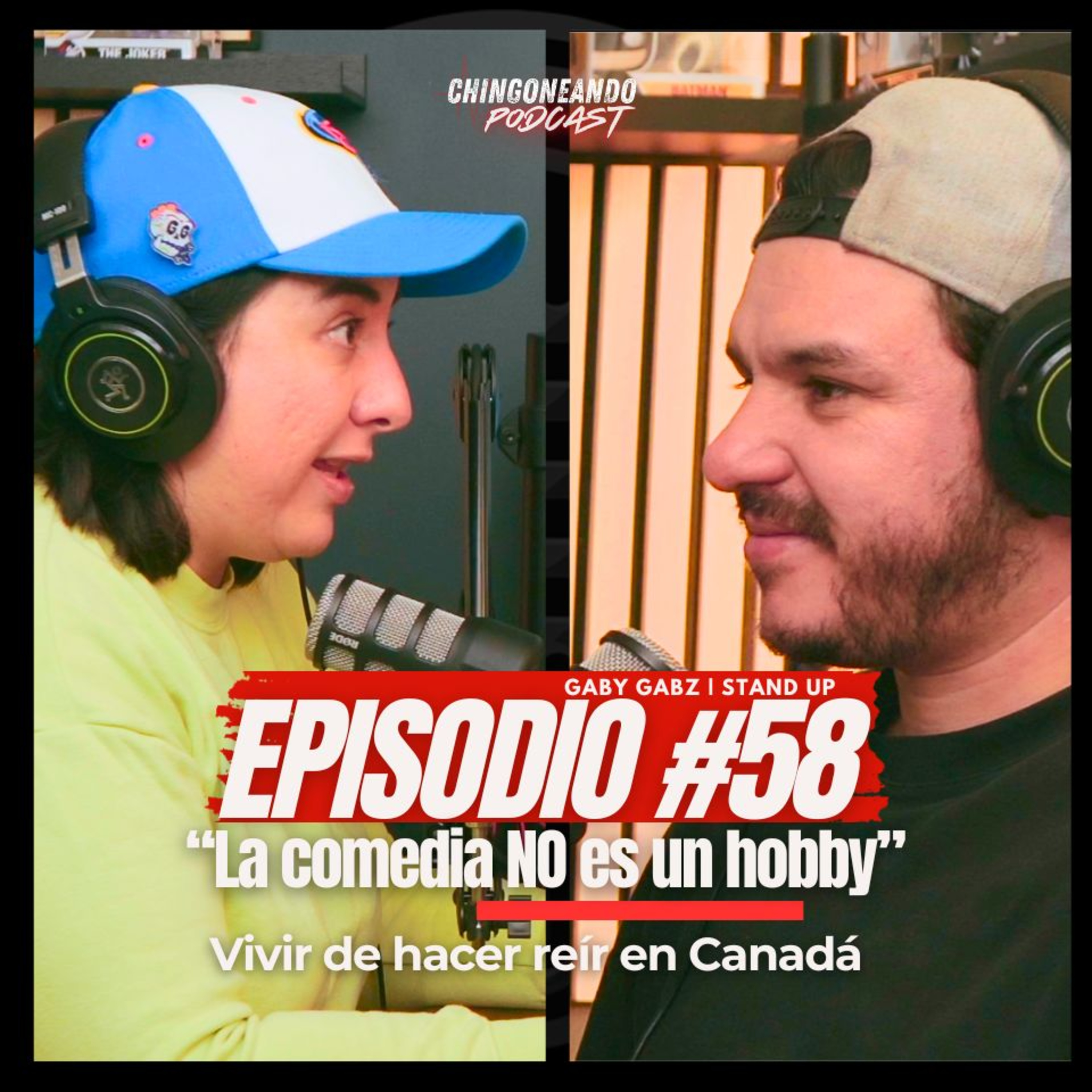 Episodio #58 | Emprender en la Comedia en Canadá: Negocio, Mentalidad y Stand Up con Gaby Gabz episode artwork