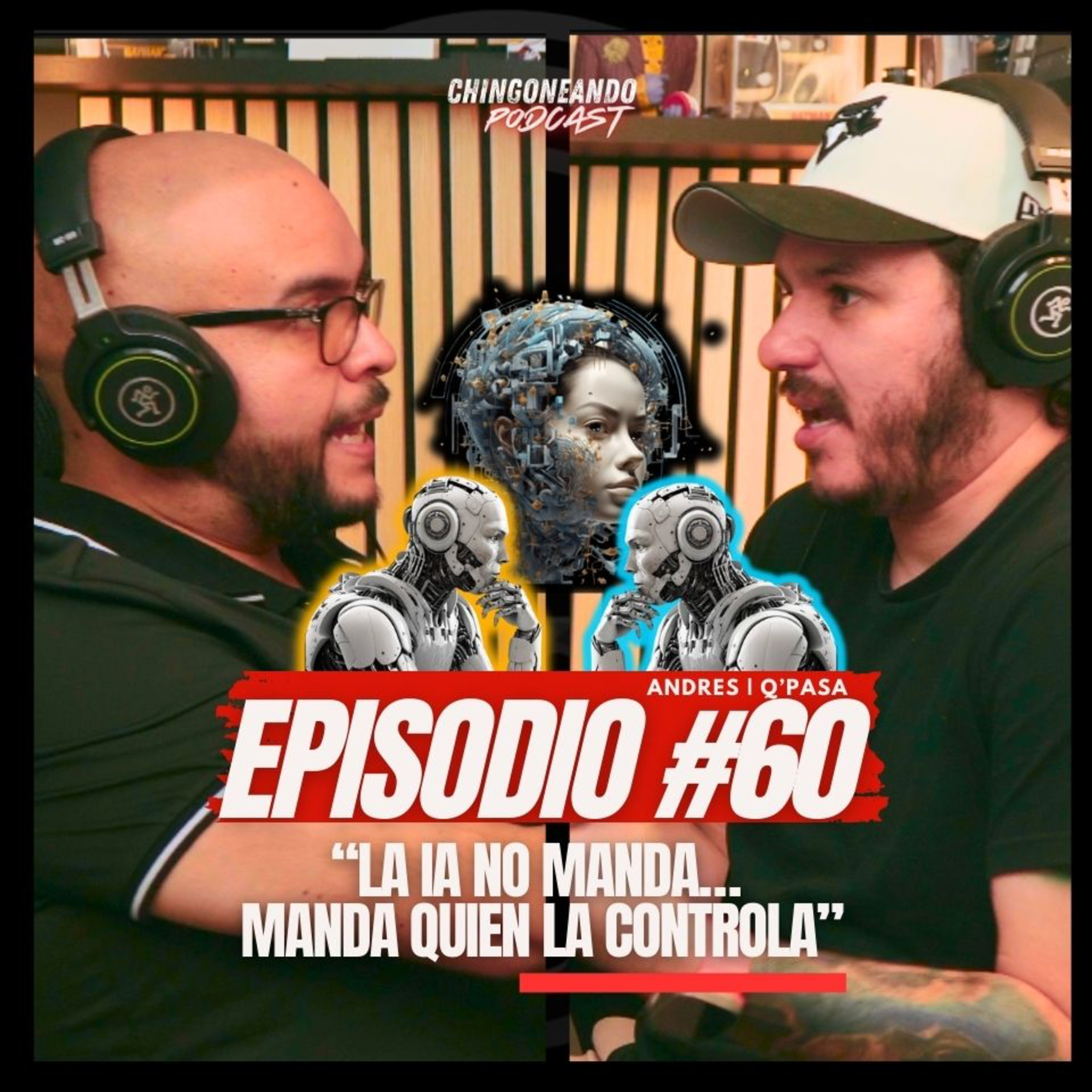 #60 Inteligencia Artificial: poder, control y futuro humano | Andy Q’Pasa episode artwork