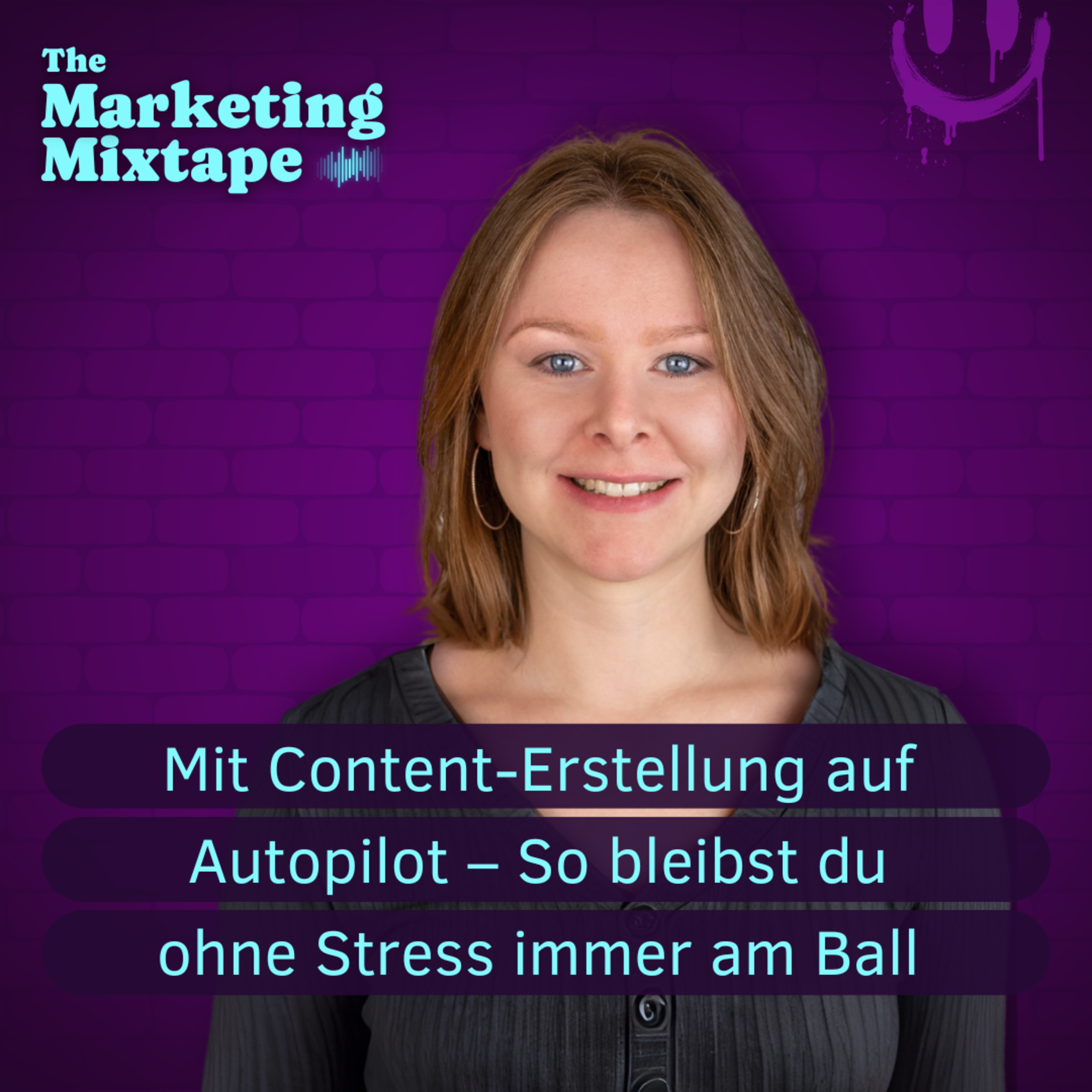 The Marketing Mixtape - Dein Podcast für kreatives Content-Marketing als Selbstständige
