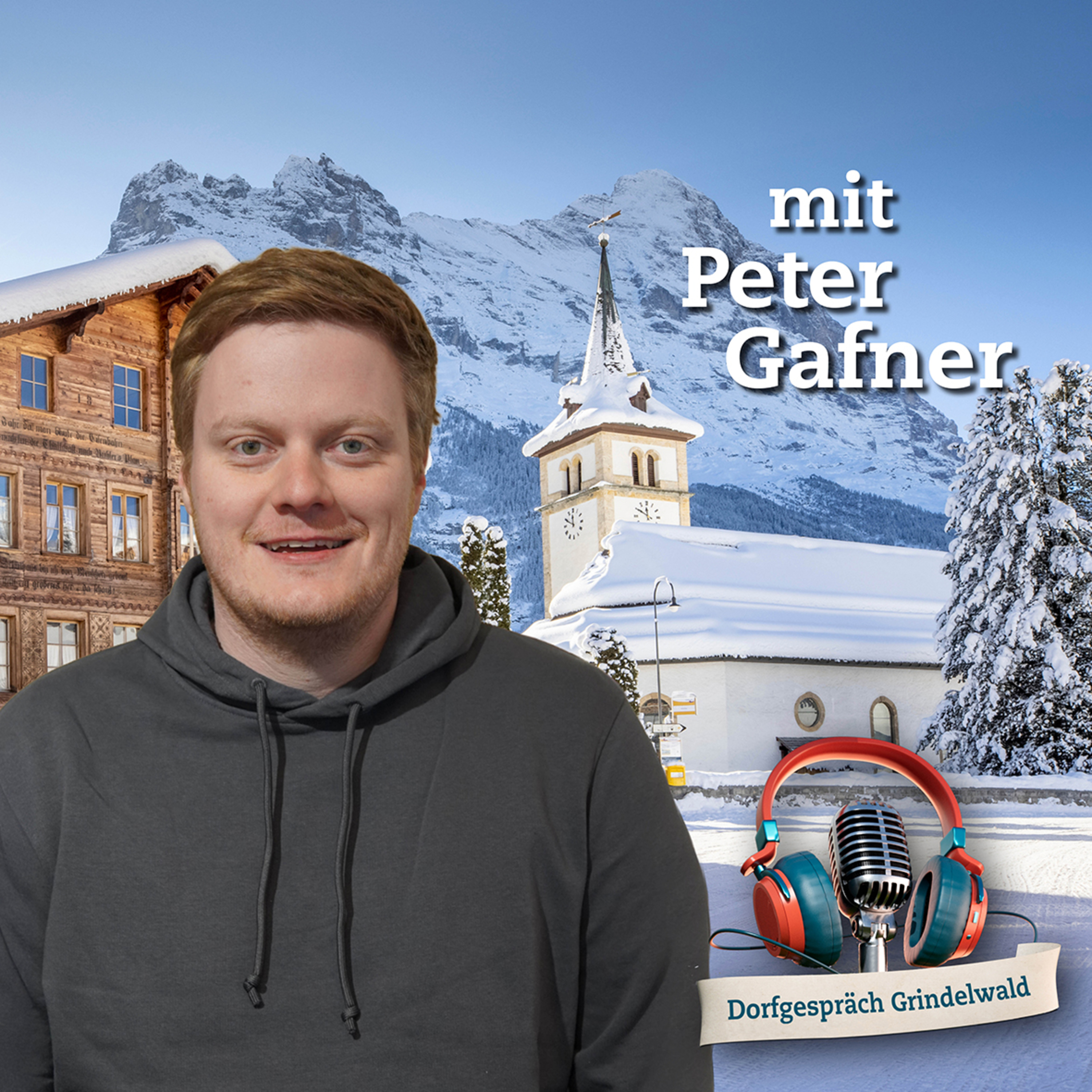 Dorfgespräch Grindelwald