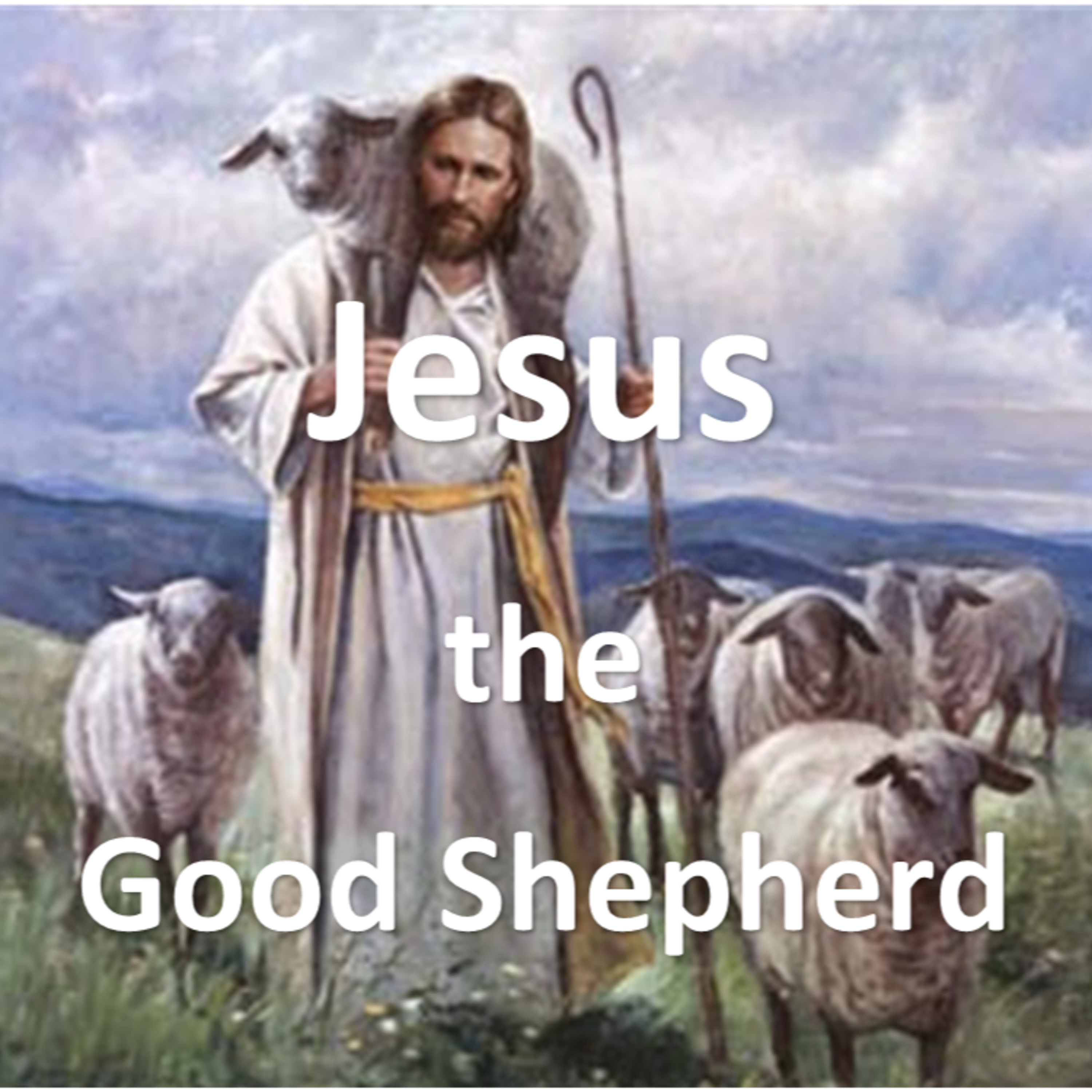 Jesus The Good Shepherd episode artwork