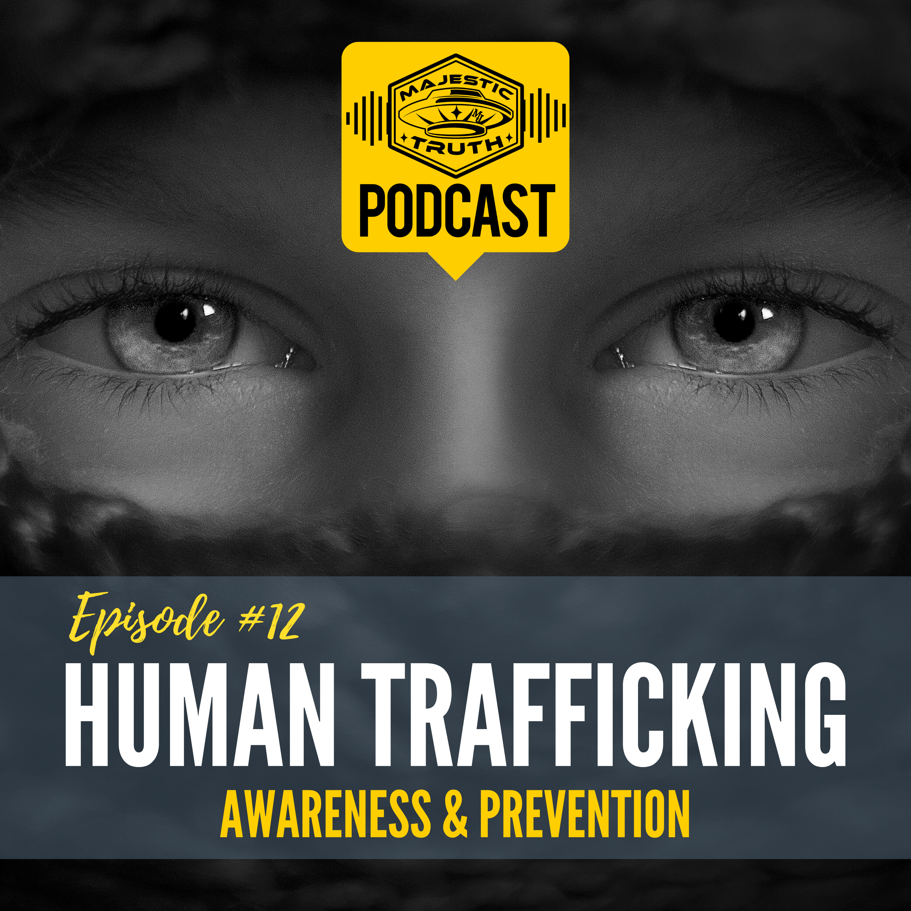 Episode #12: Human Trafficking Awareness & Prevention
