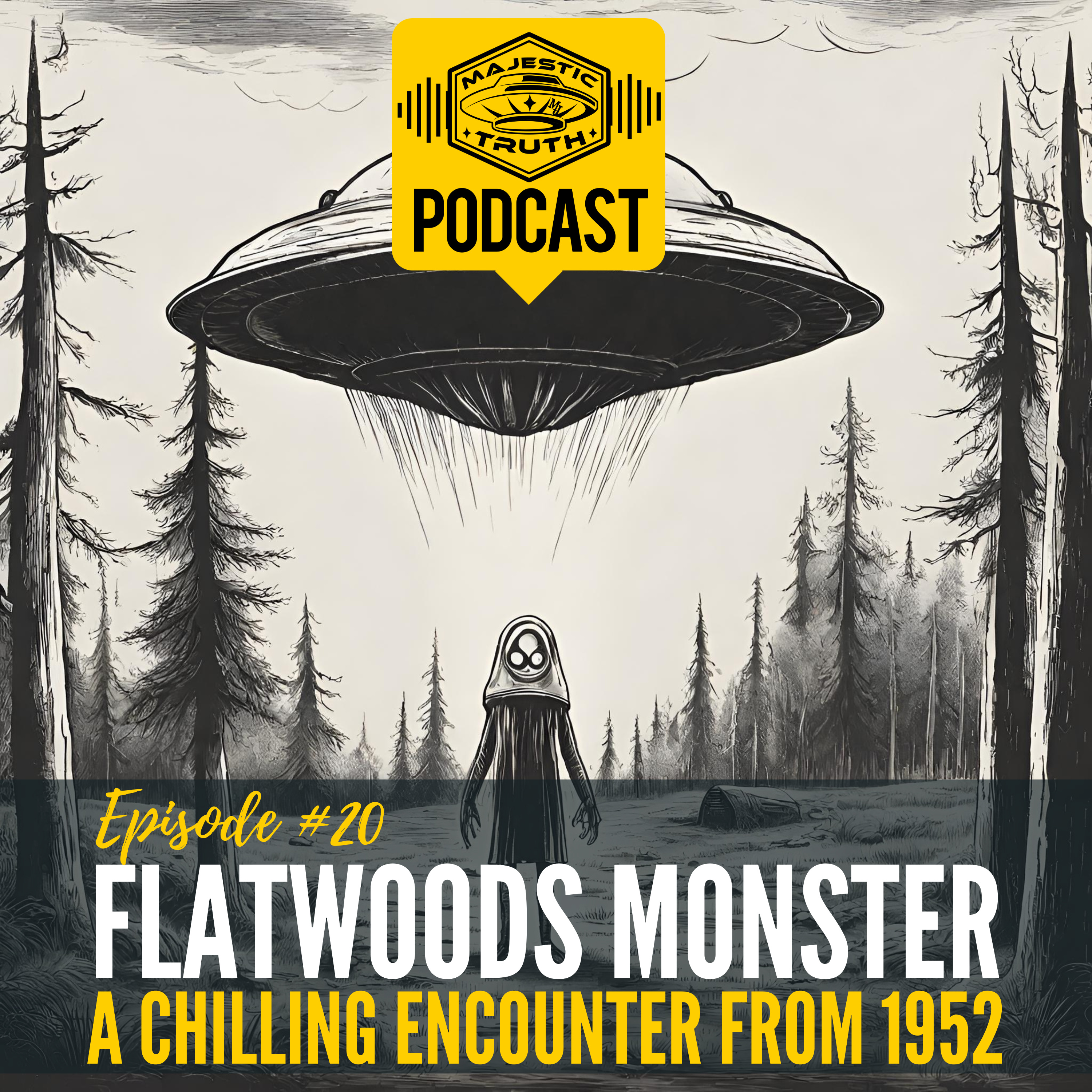 Episode #20: Flatwoods Monster - A Chilling Encounter from 1952