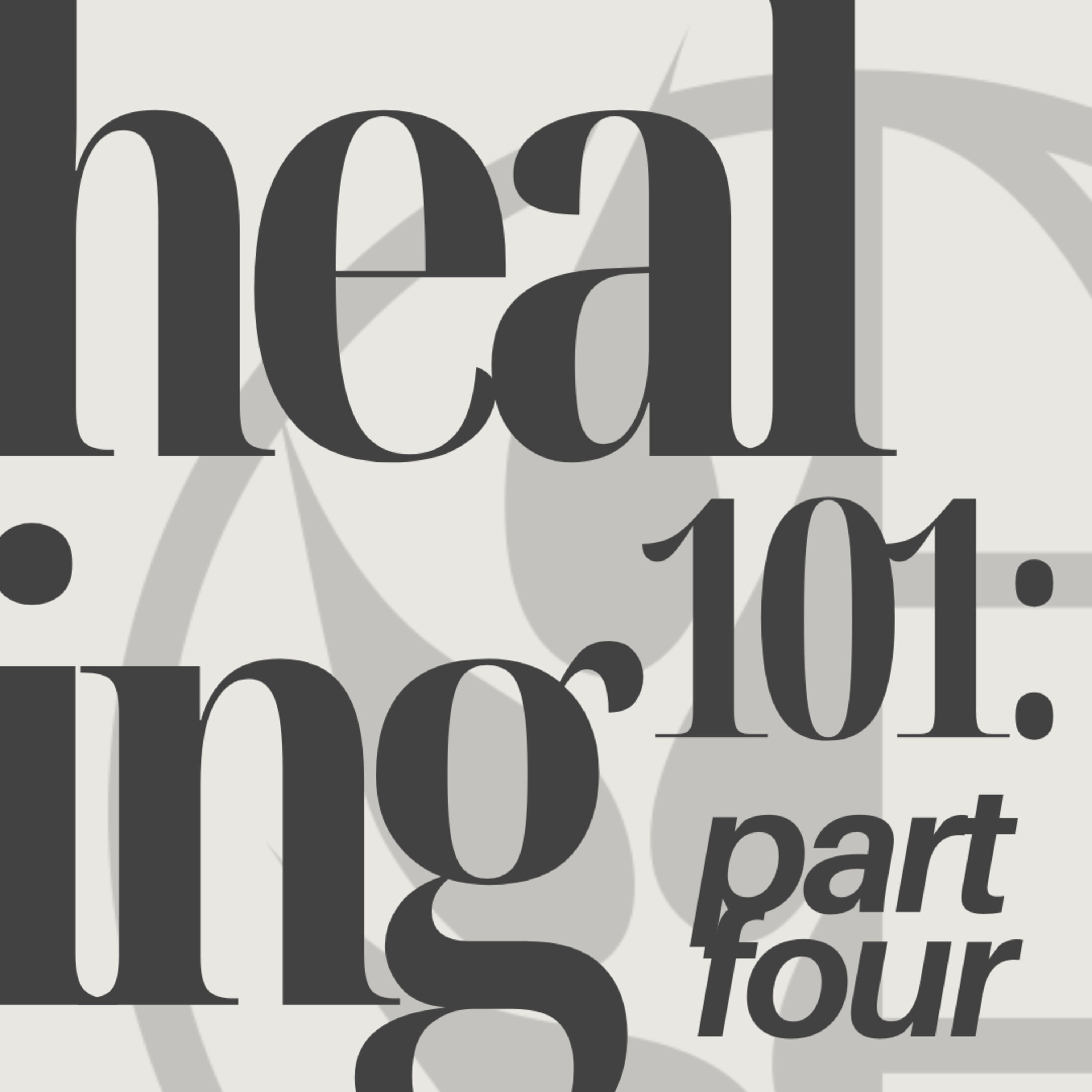 Healing 101 pt 4: Pastor Jim Ames episode artwork