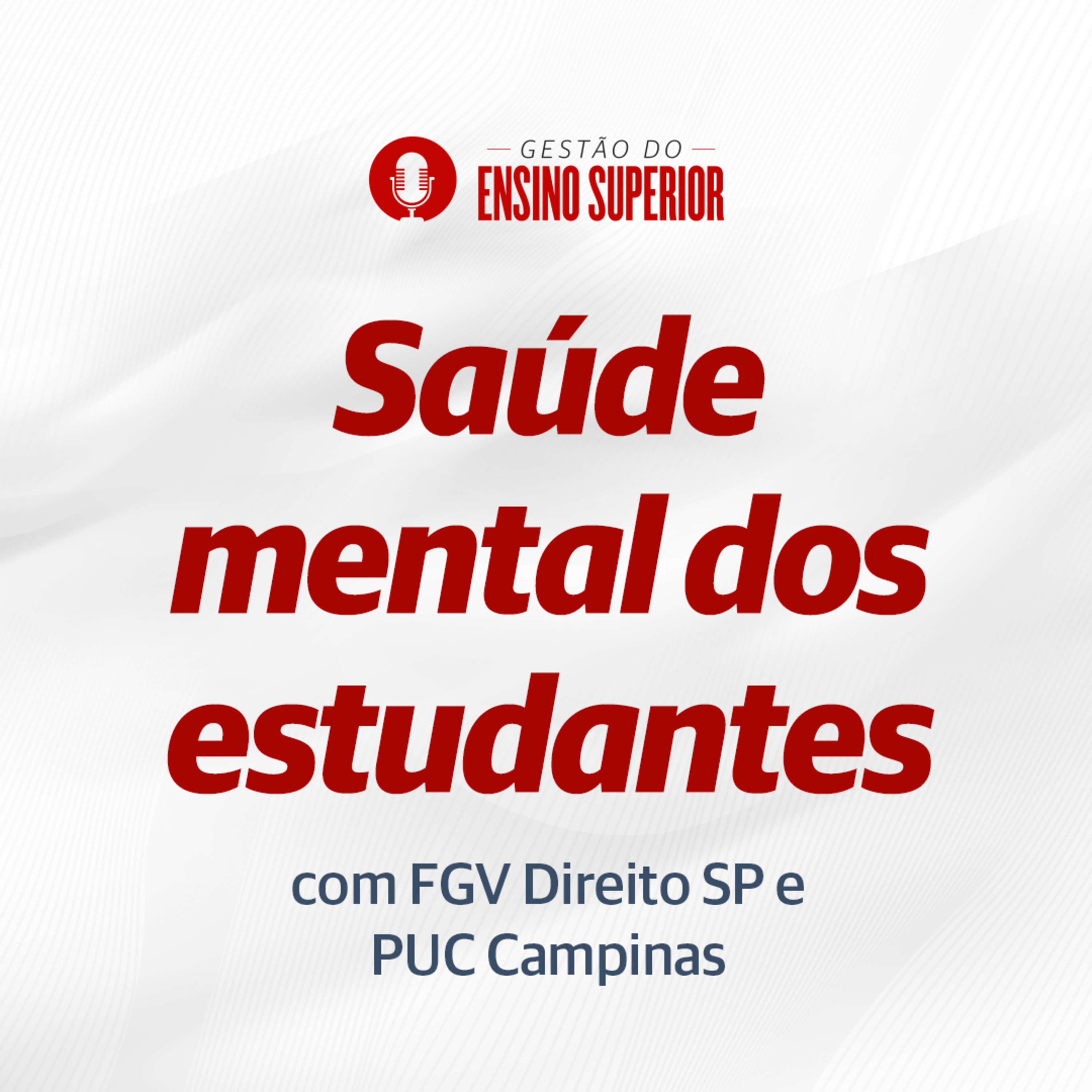 Podcast Gestão do Ensino Superior