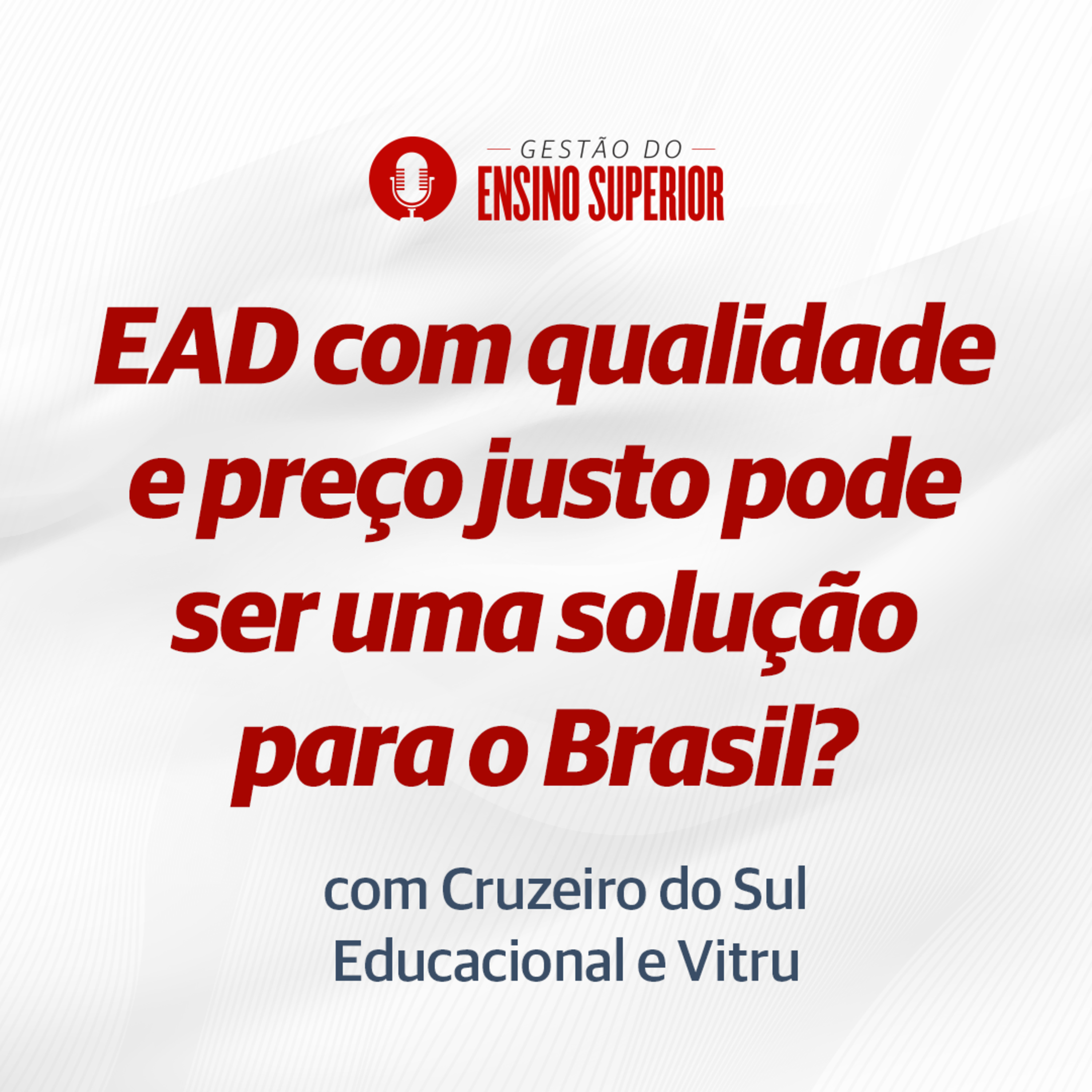 Podcast Gestão do Ensino Superior