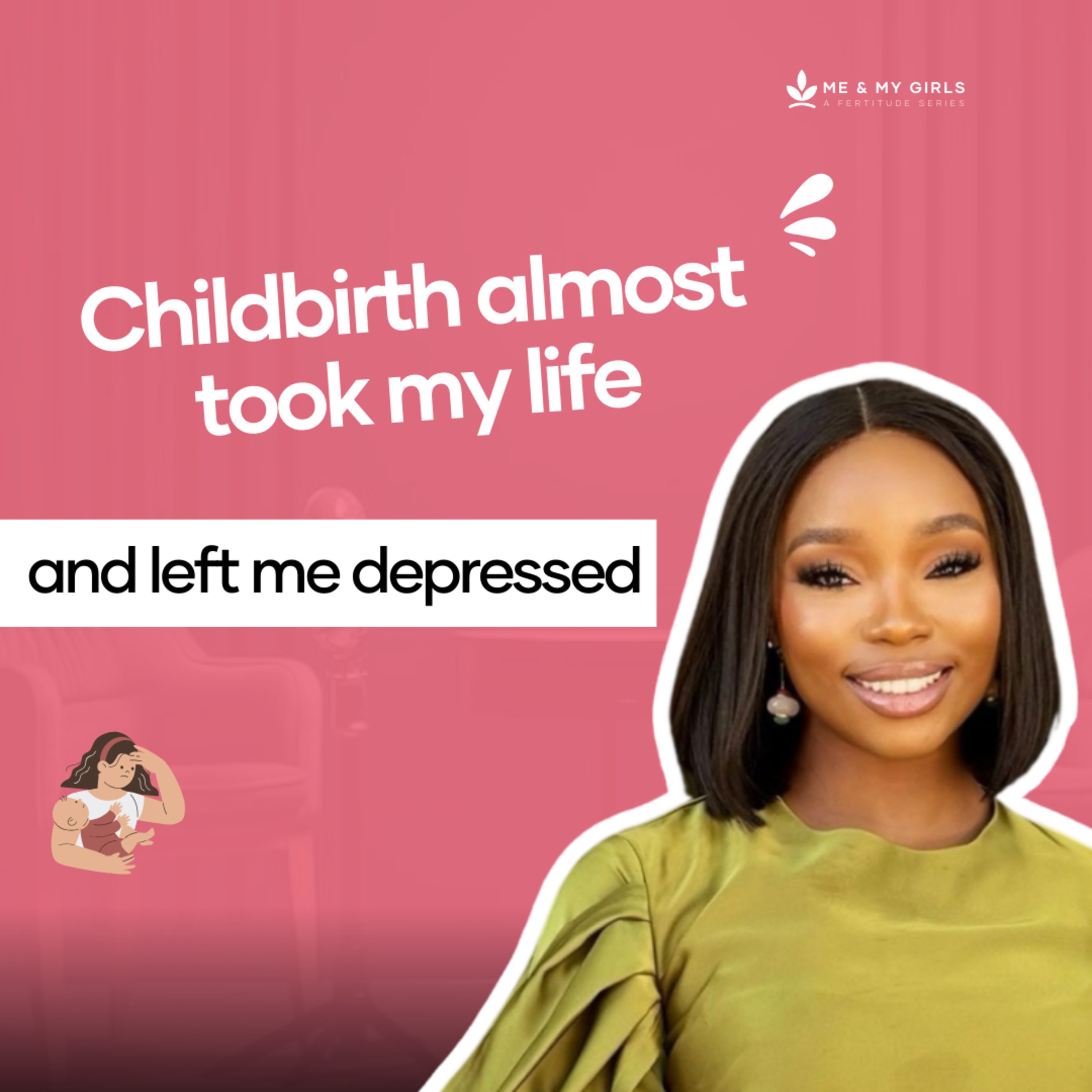 BB Naija Bambam Opens Up About Navigating Childbirth & Motherhood | Me and My Girls Ep. 3 episode artwork