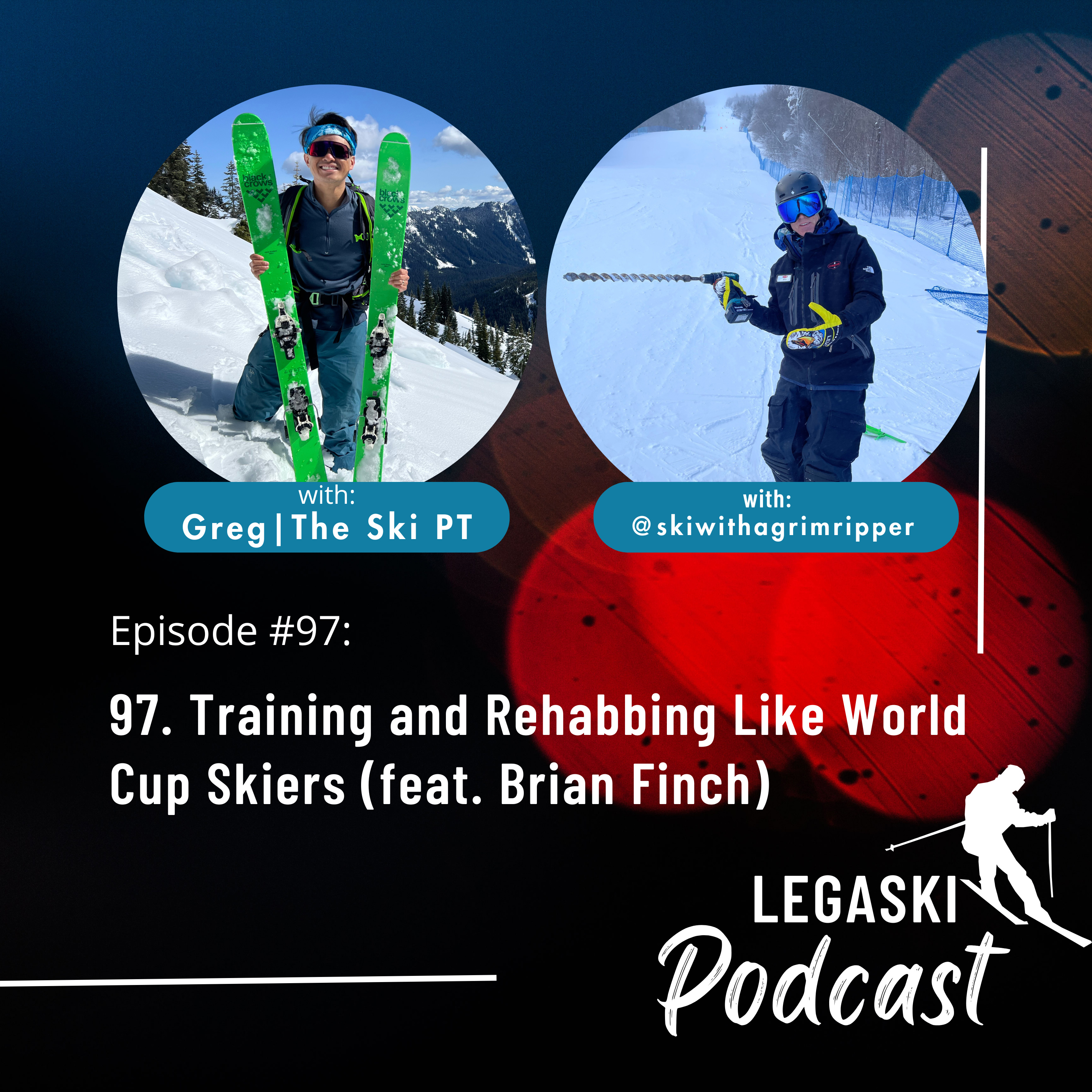  97. Training and Rehabbing Like World Cup Skiers (feat. Brian Finch) episode artwork