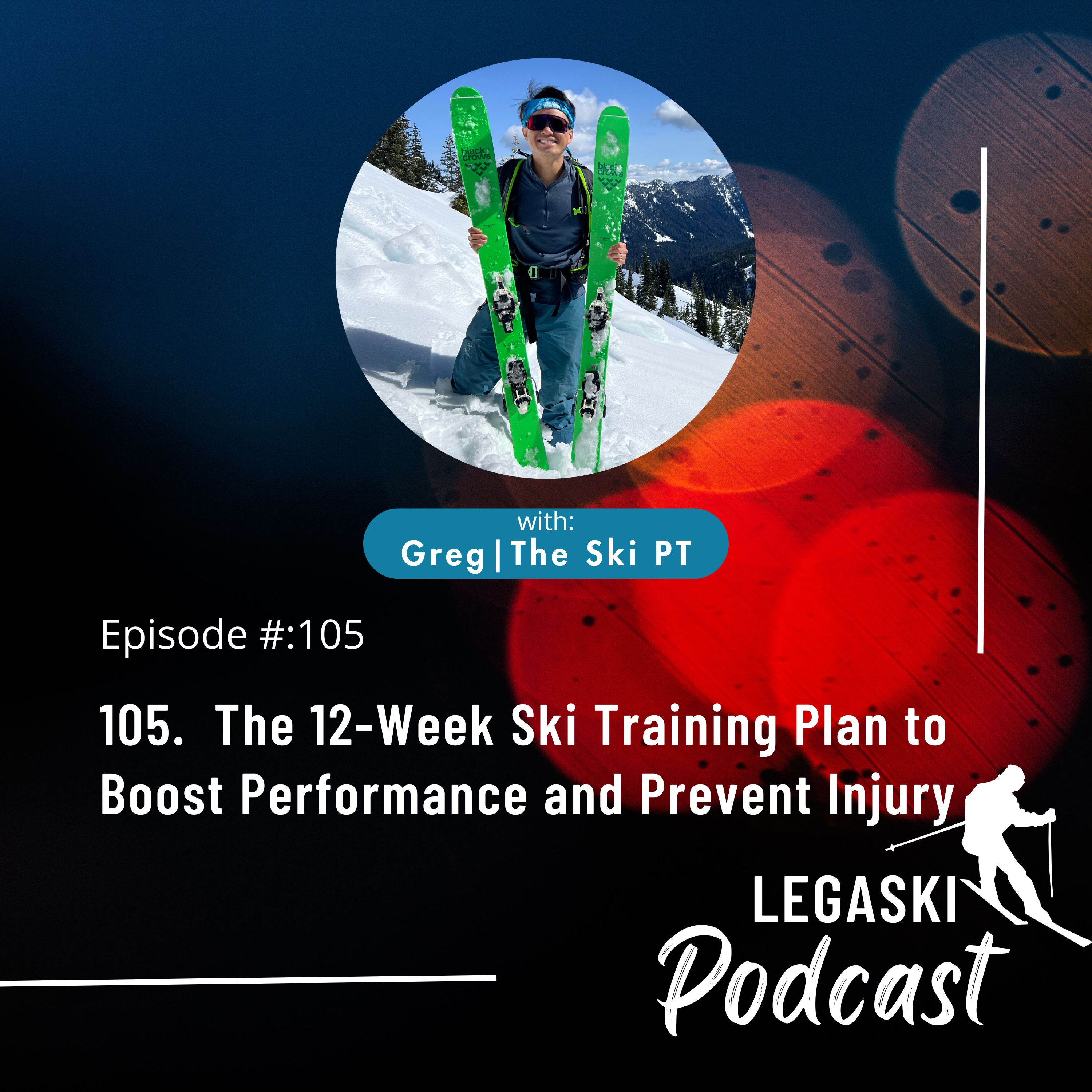 105. The 12-Week Ski Training Plan to Boost Performance and Prevent Injury episode artwork