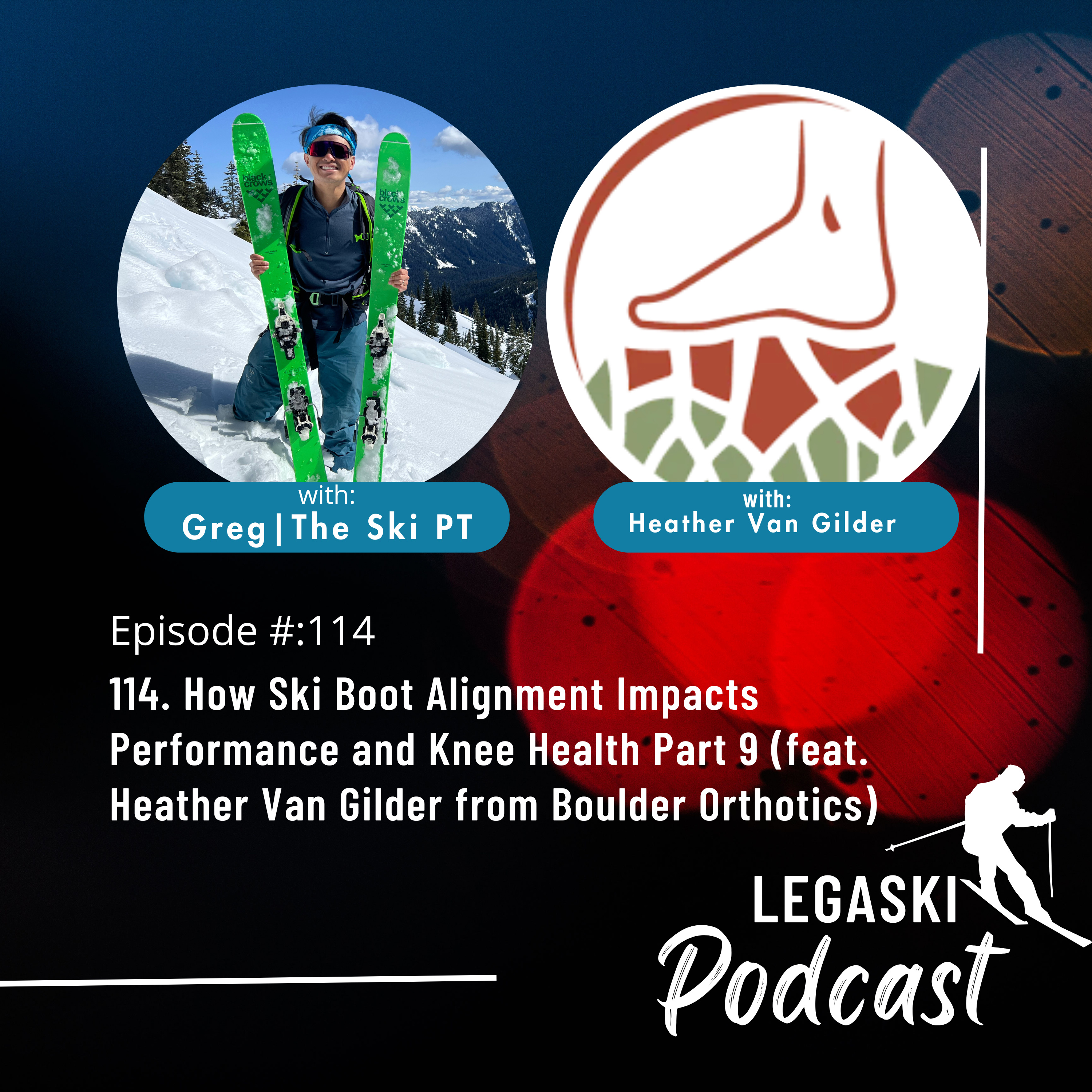 114. How Ski Boot Alignment Impacts Performance and Knee Health Part 9 (feat. Heather Van Gilder from Boulder Orthotics) episode artwork