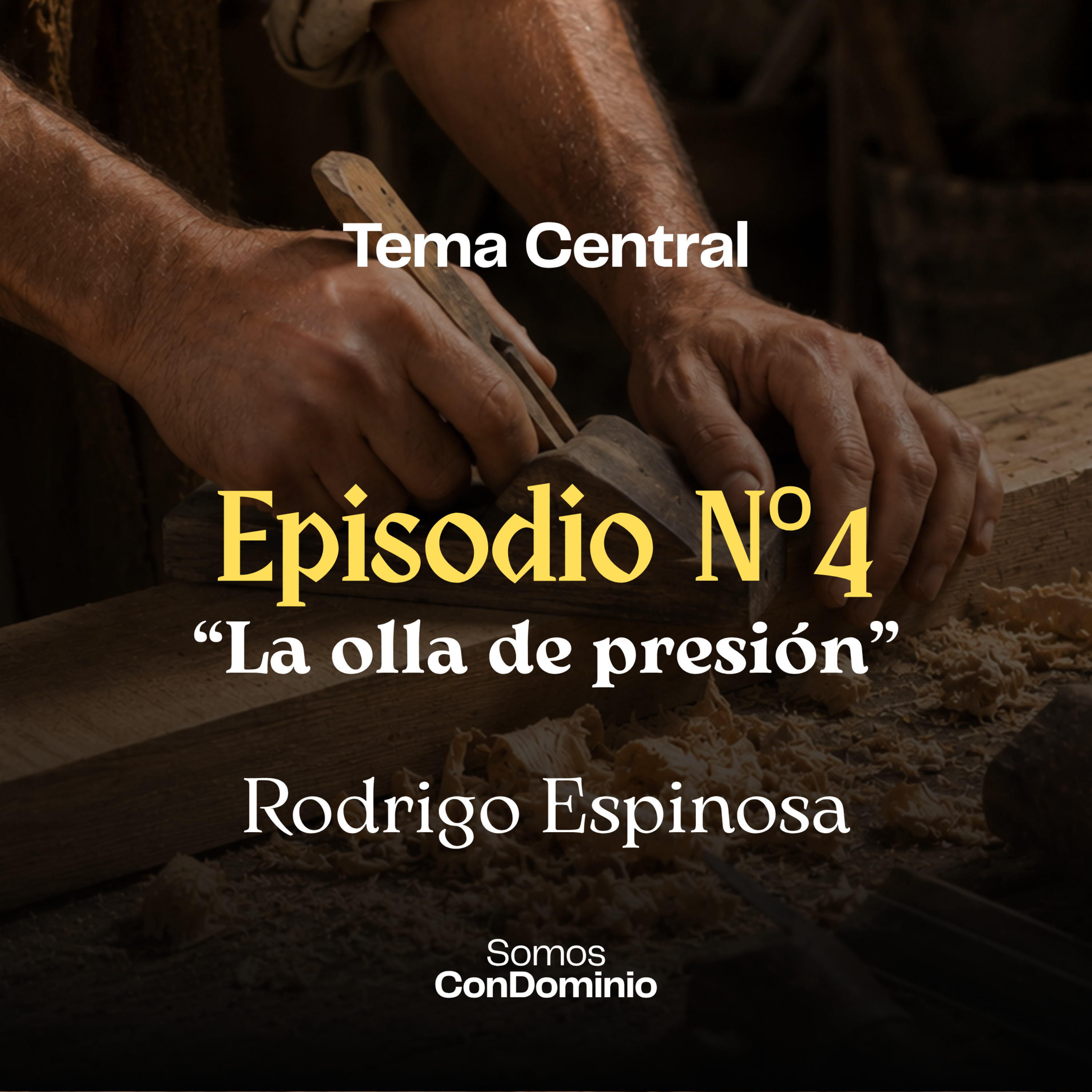 Episodio Nº4: "La olla de presión" episode artwork