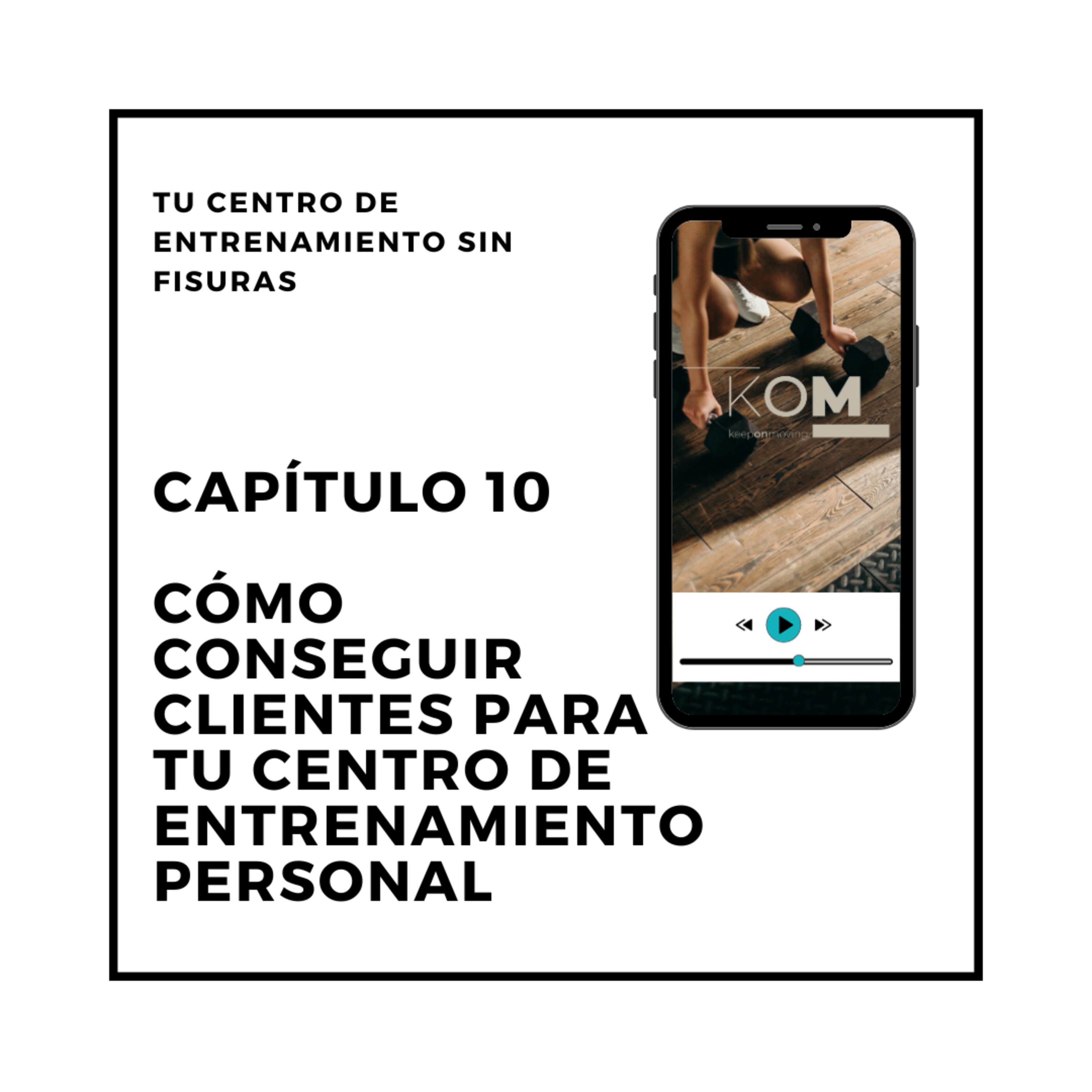 10. Cómo CONSEGUIR CLIENTES para tu centro de entrenamiento personal episode artwork
