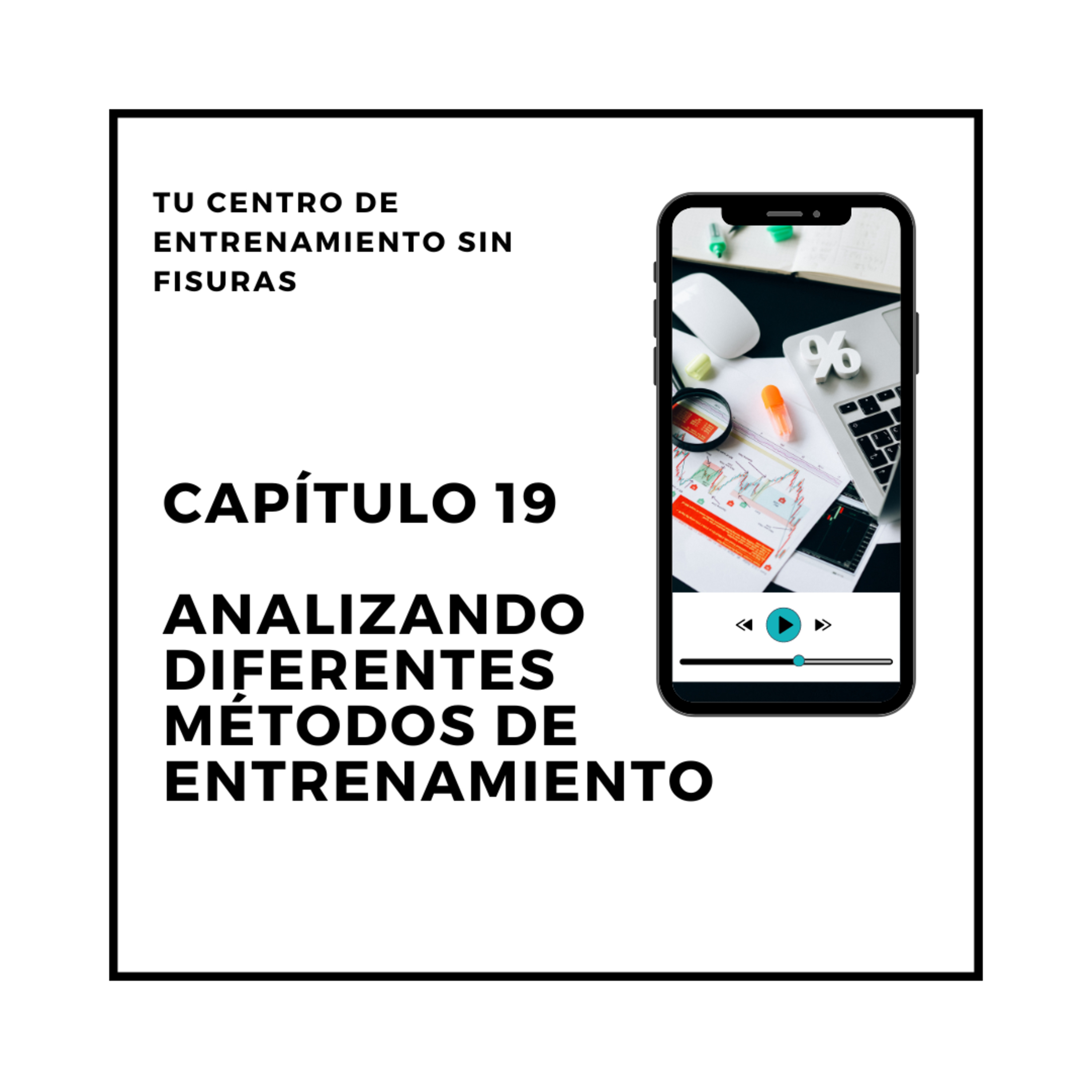 19. ANALIZANDO diferentes métodos de ENTRENAMIENTO  episode artwork
