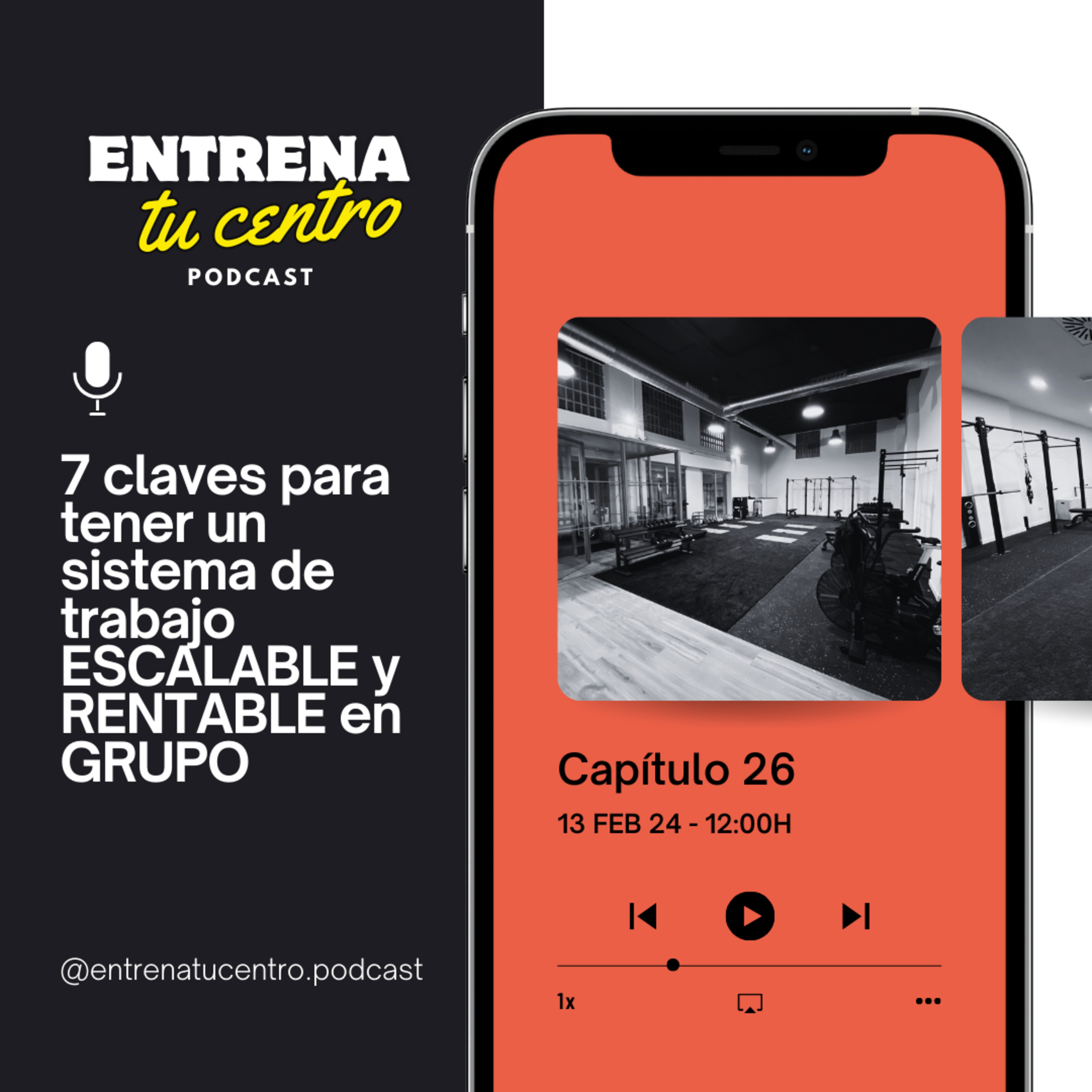 26. Las 7 claves para tener un sistema de trabajo RENTABLE y ESCALABLE en GRUPO