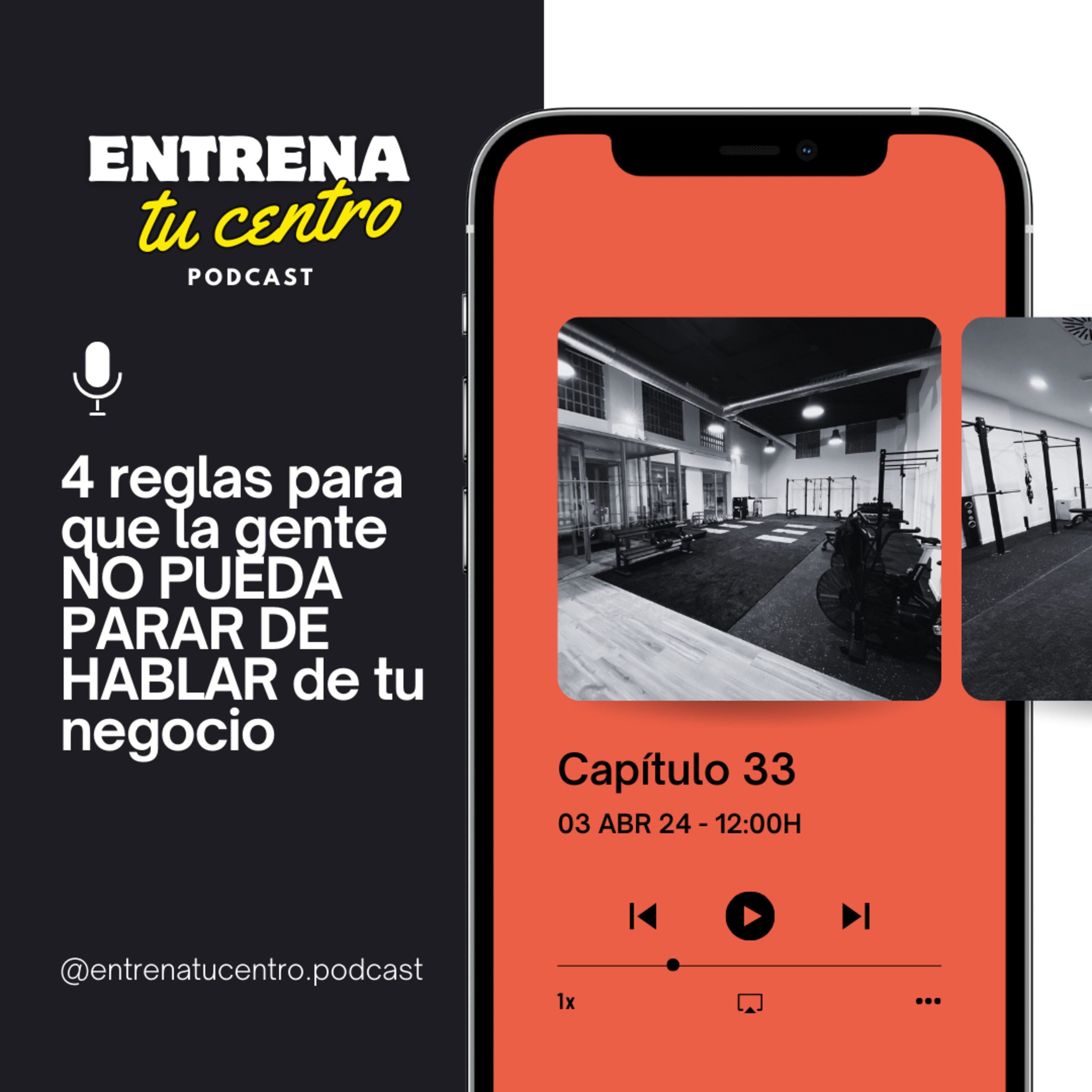 33. 4 reglas para que la gente NO PUEDA PARAR DE HABLAR de tu negocio episode artwork