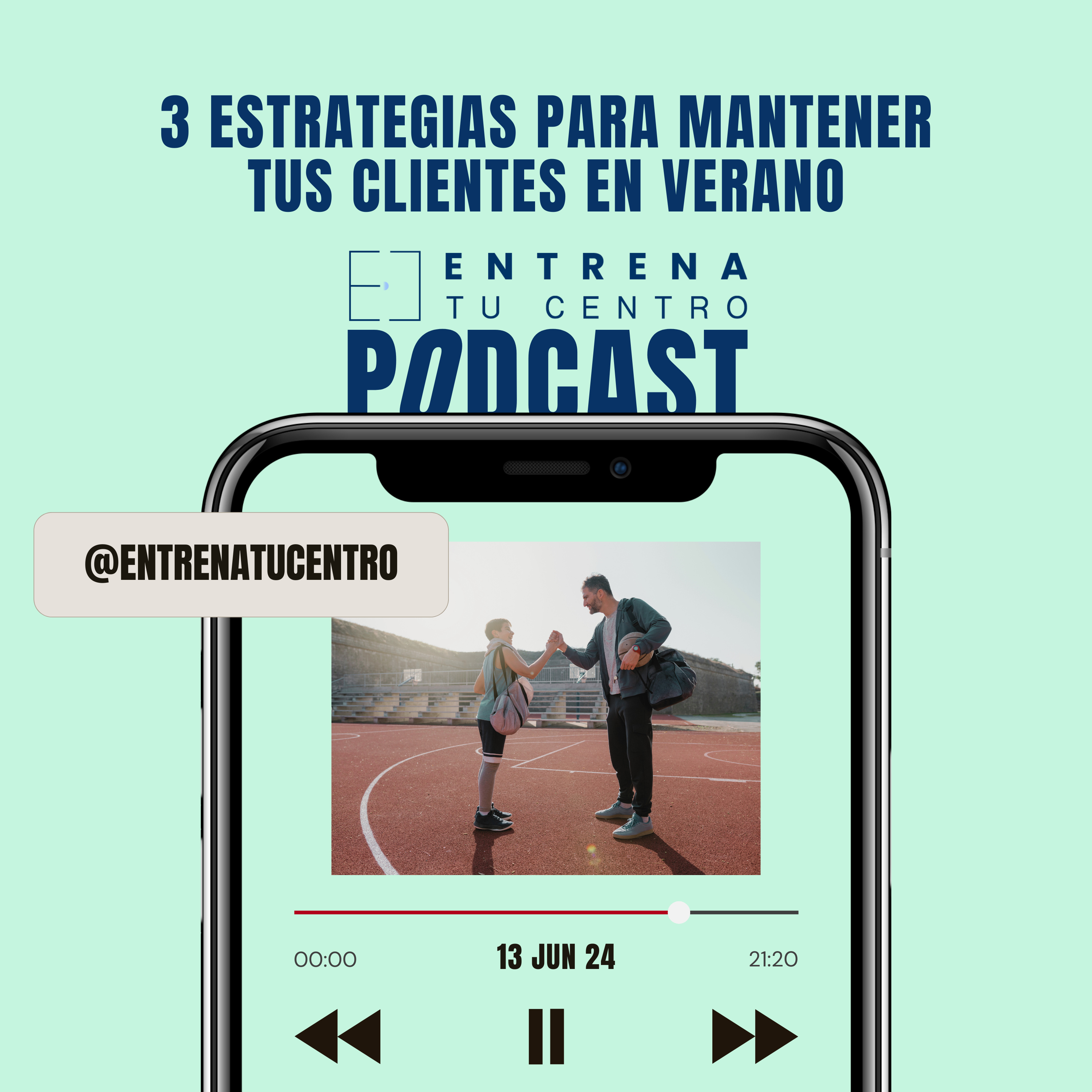 40. 3 estrategias para mantener tus clientes en verano