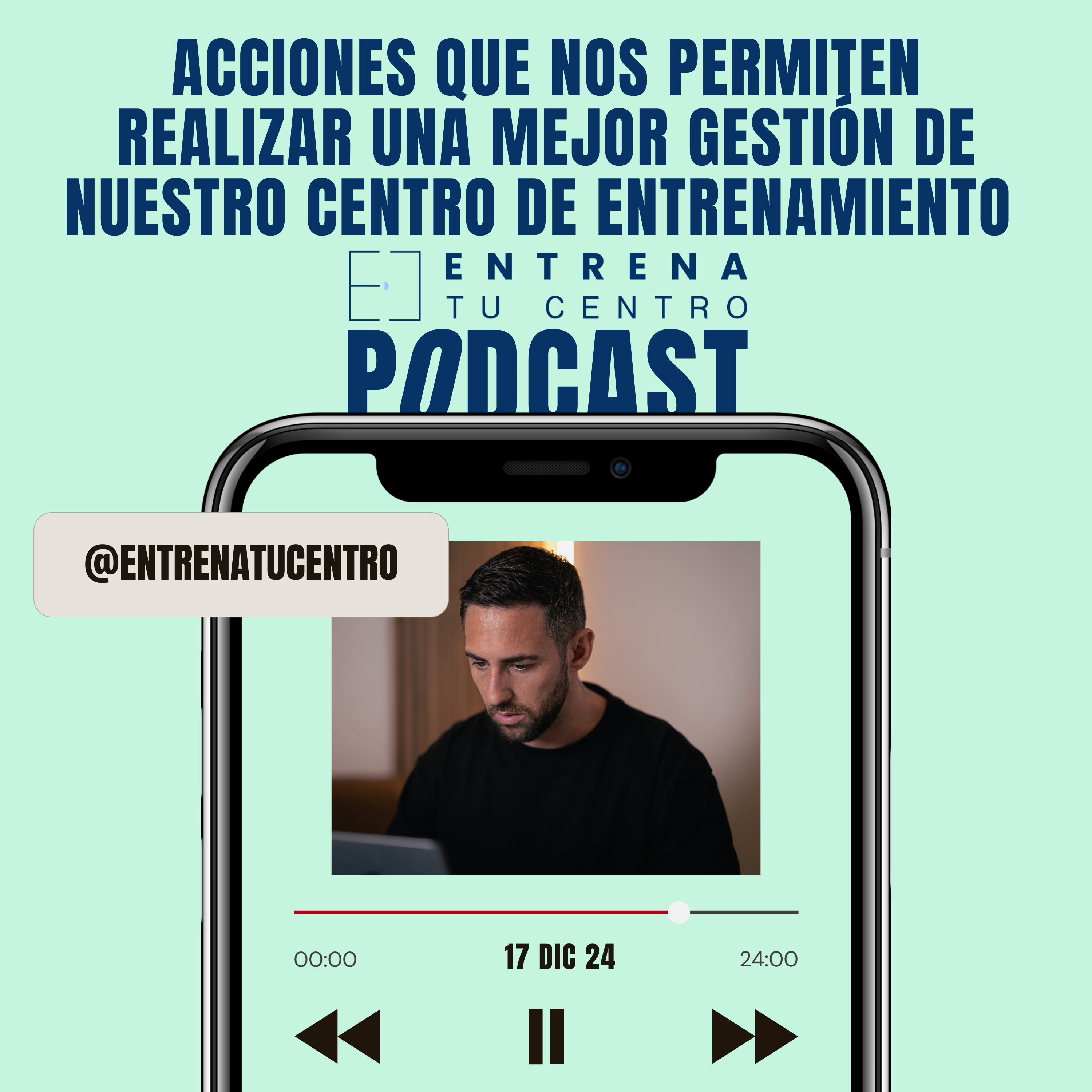 55. Acciones que nos permiten realizar una mejor gestión de nuestro centro de entrenamiento episode artwork
