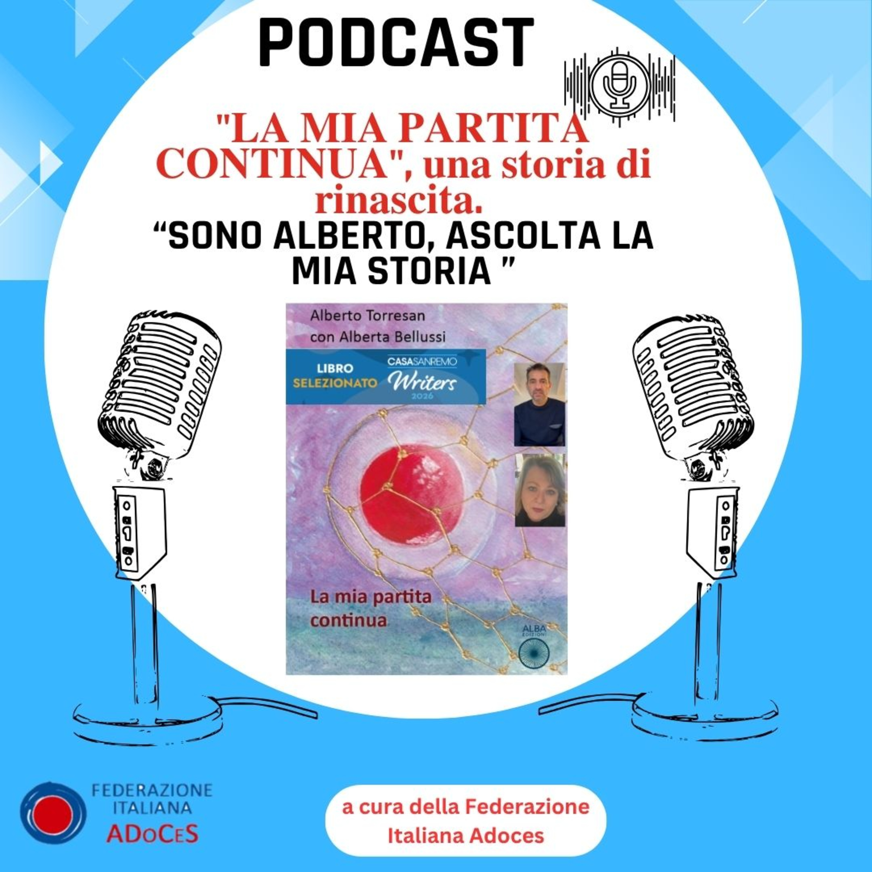 “LA MIA PARTITA CONTINUA una nuova vita dopo il trapianto di cellule staminali”  episode artwork