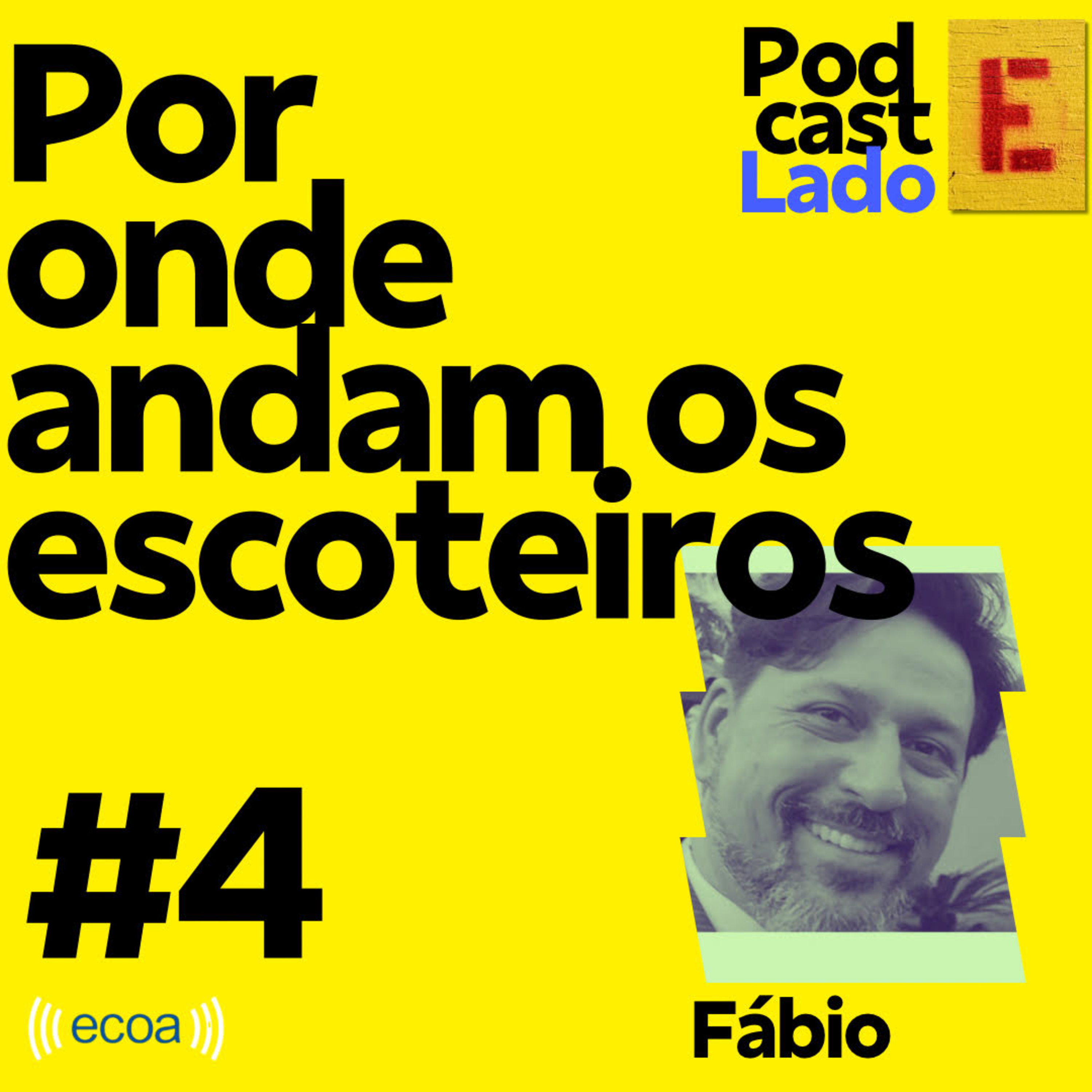Podcast Lado E