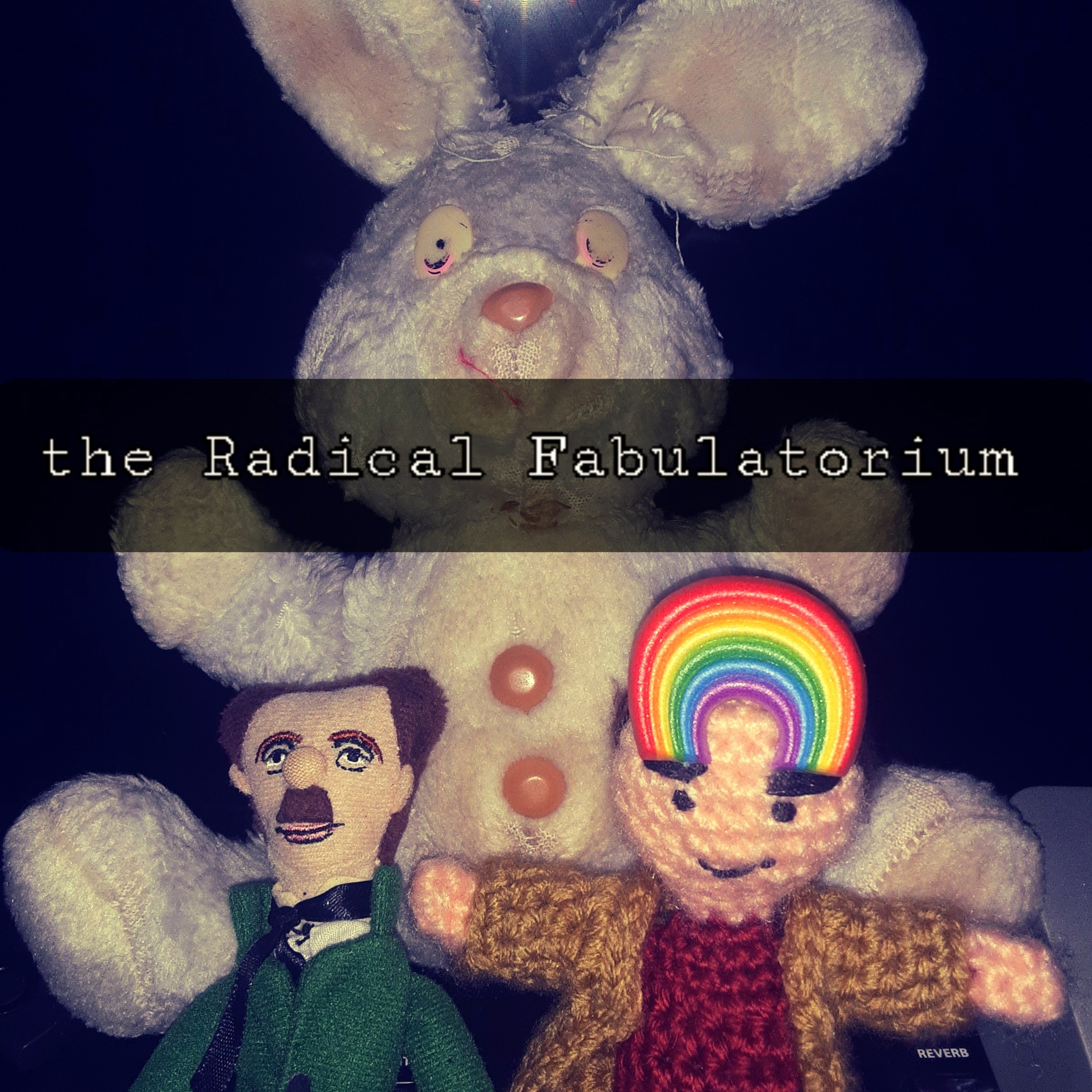 the Radical Fabulatorium