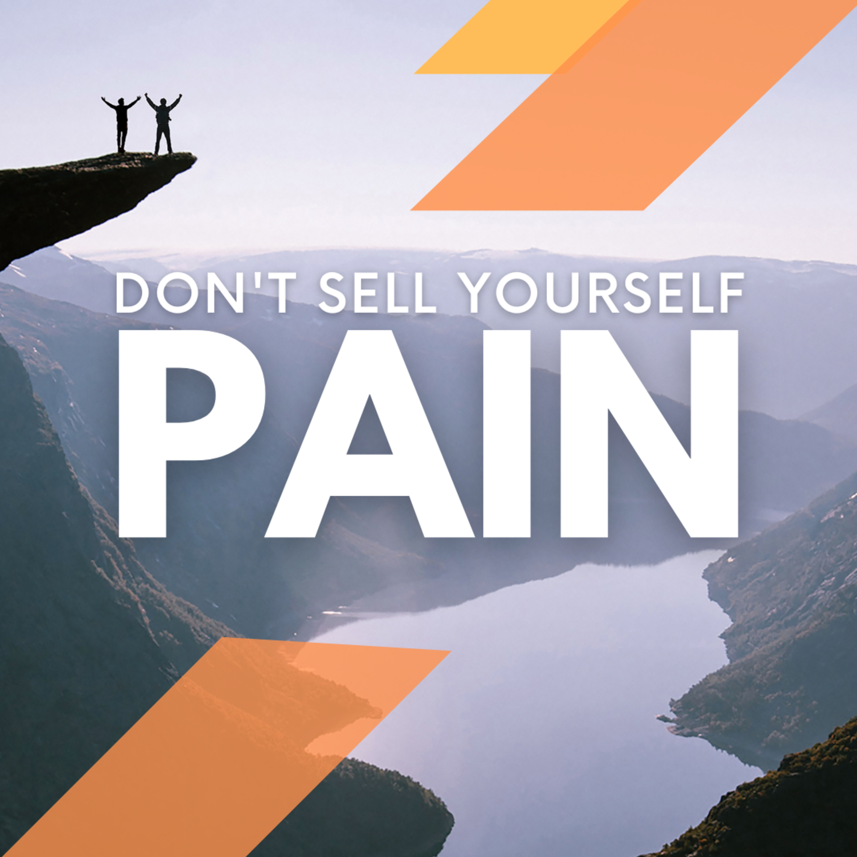 Don't Sell Out to Pain episode artwork