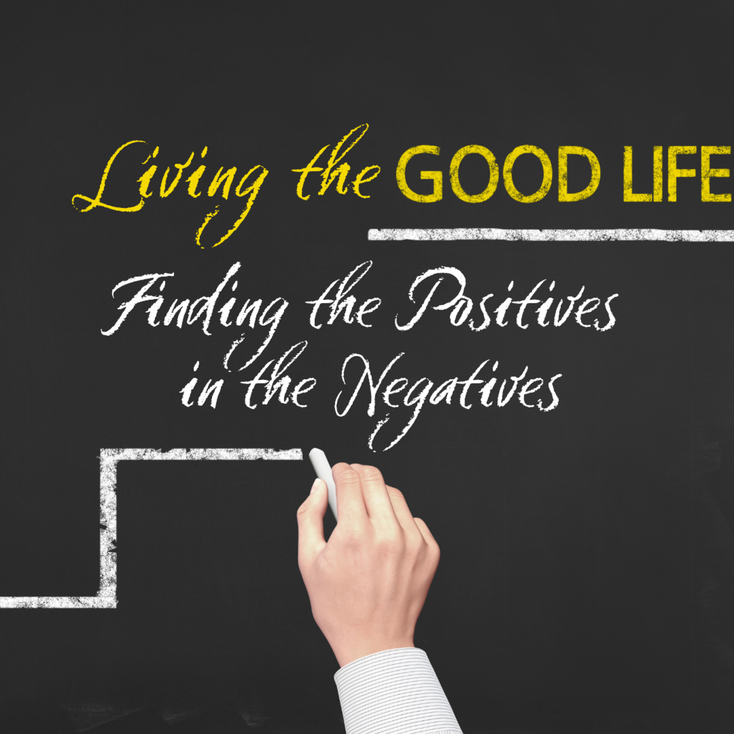 Finding the Positives in the Negatives episode artwork