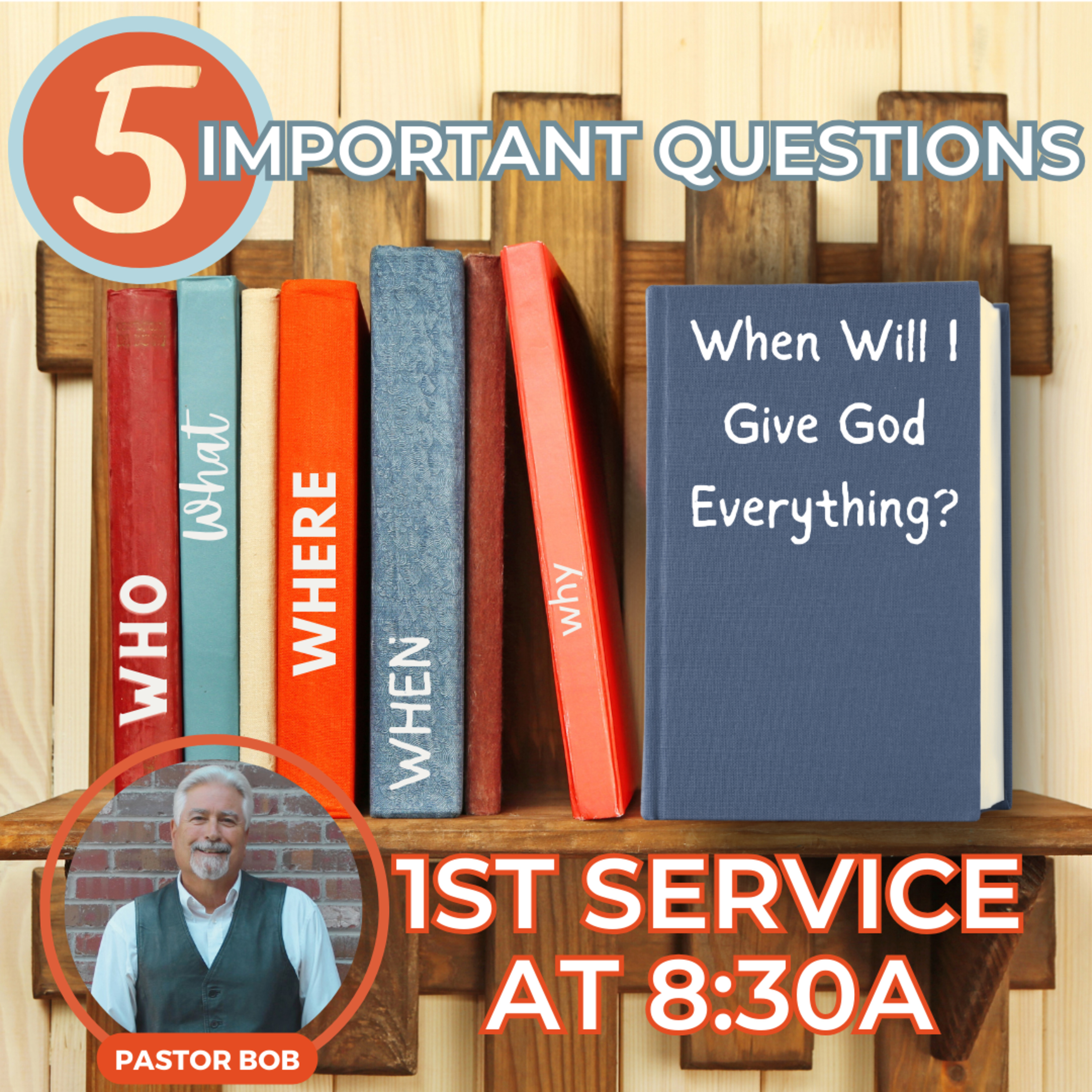 When Will I Give God Everything? - with Pastor Bob episode artwork