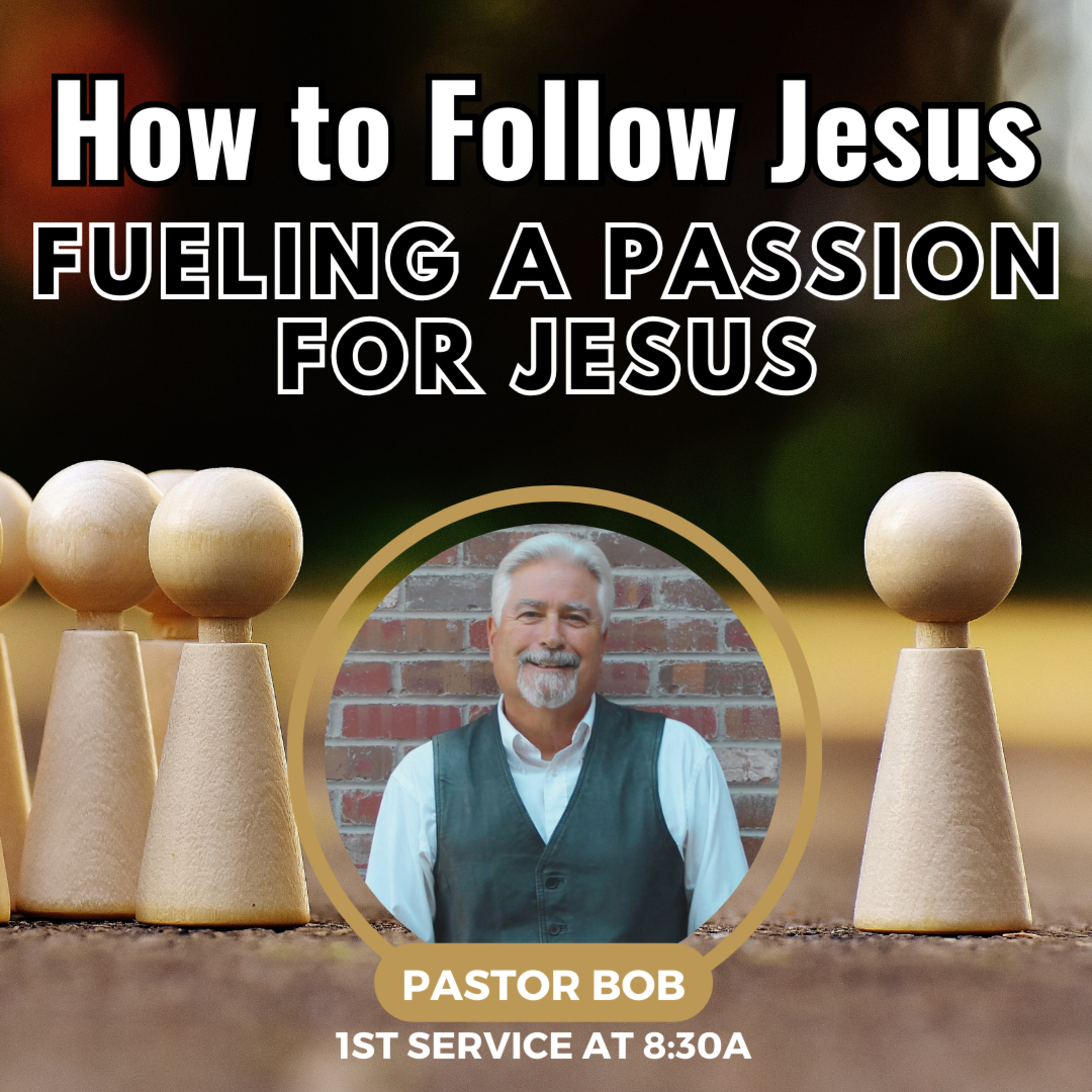 Fueling a Passion for Jesus - with Pastor Bob episode artwork