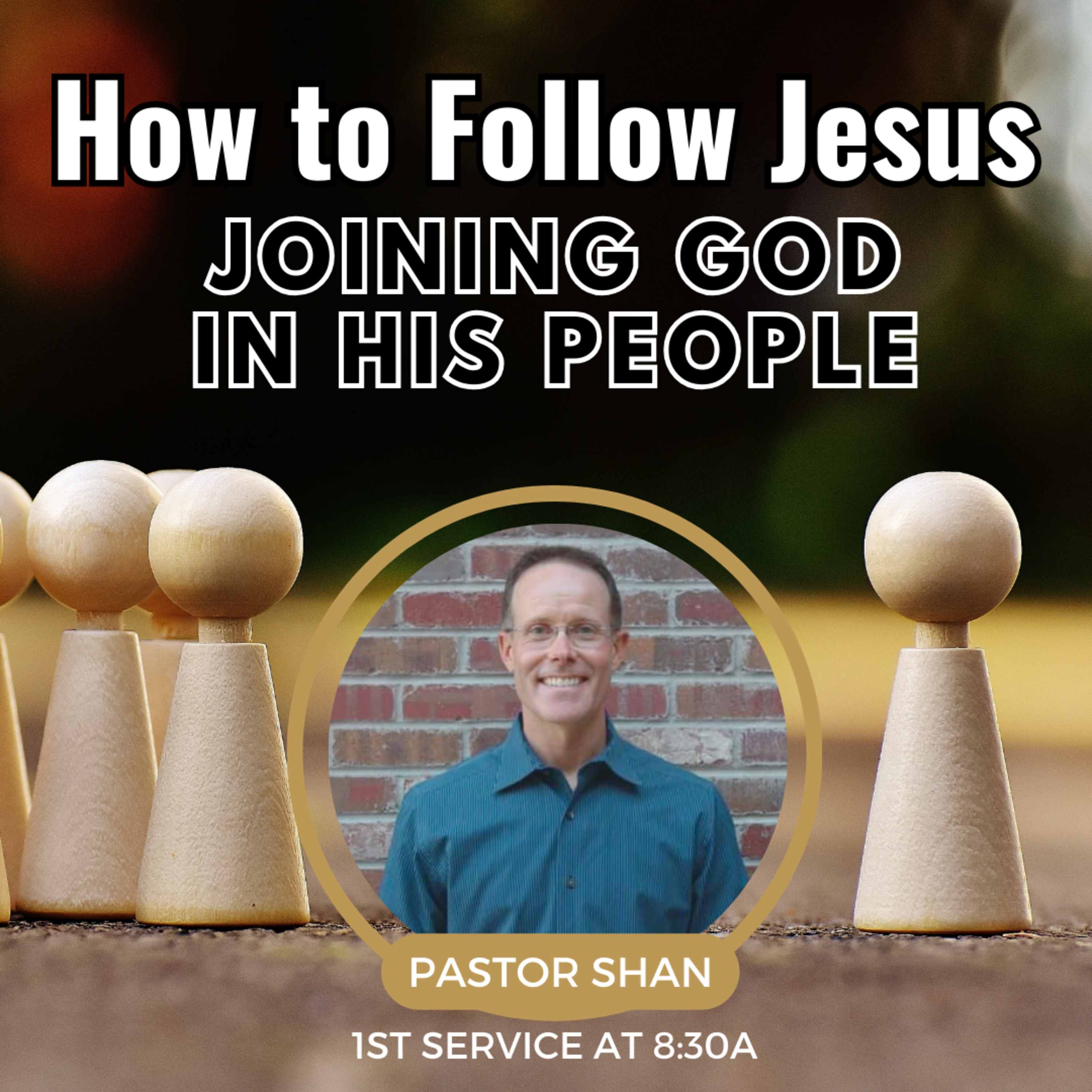  Joining God in His People - with Pastor Shan episode artwork