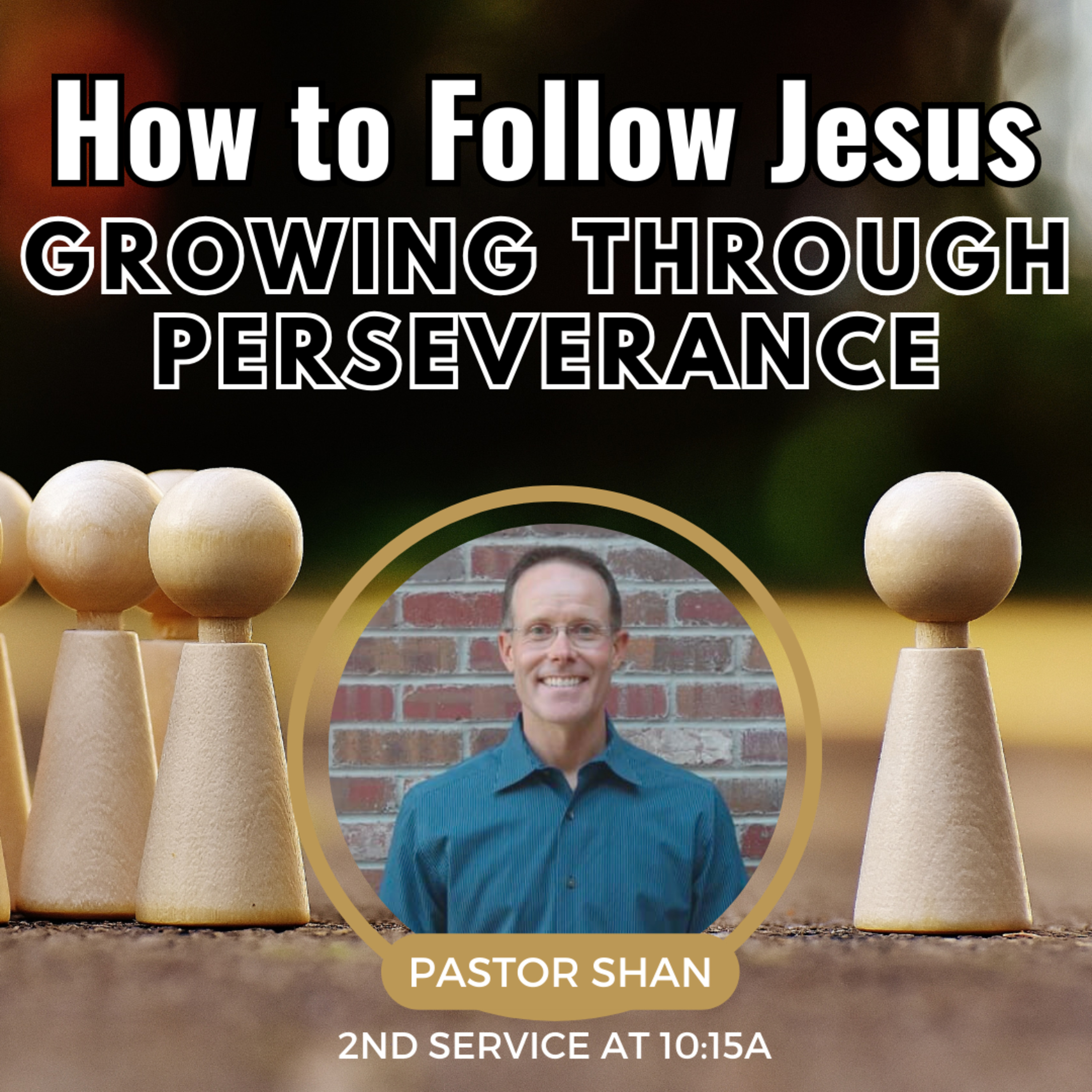 Growing Through Perseverance with Pastor Shan episode artwork