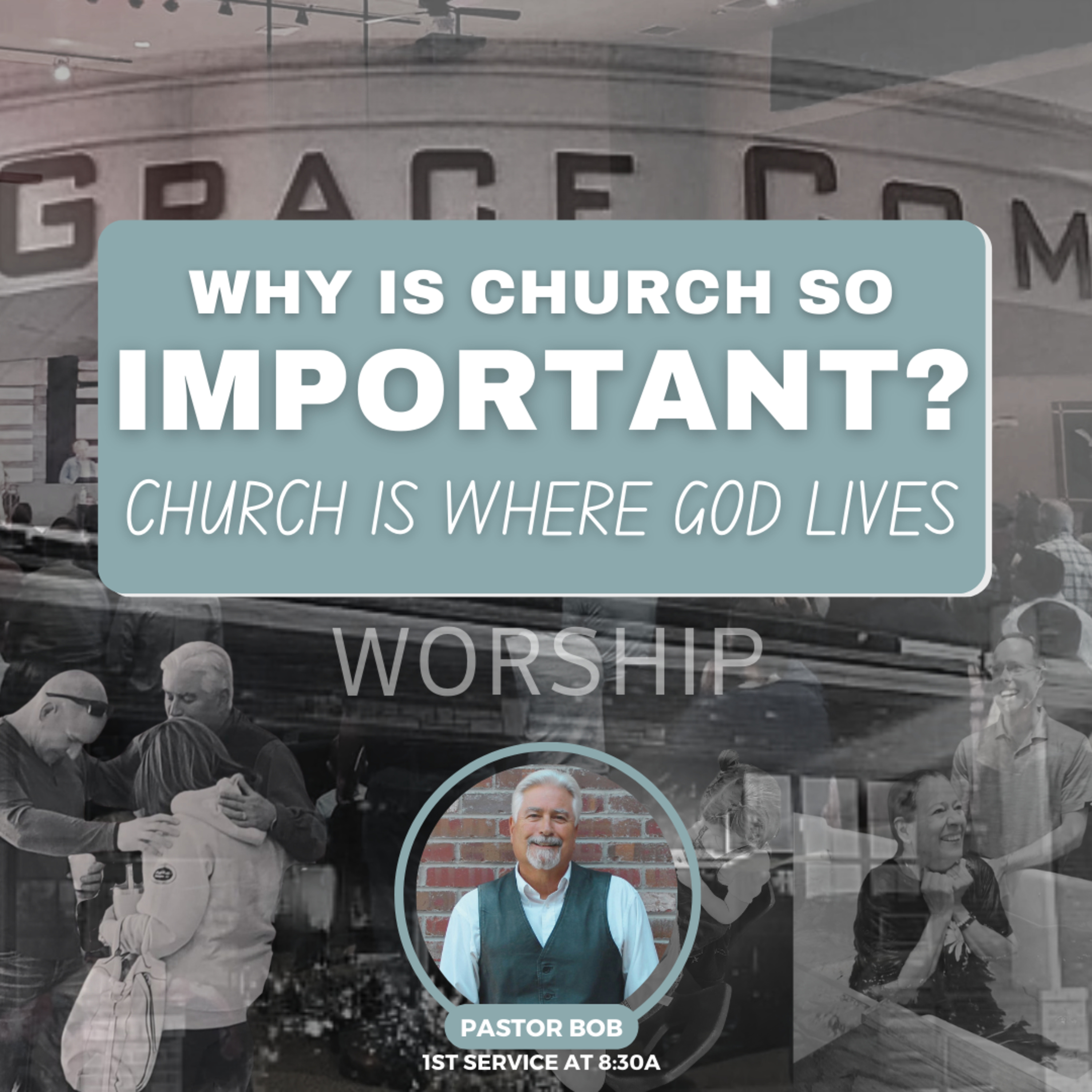 Church is Where God Lives with Pastor Bob episode artwork