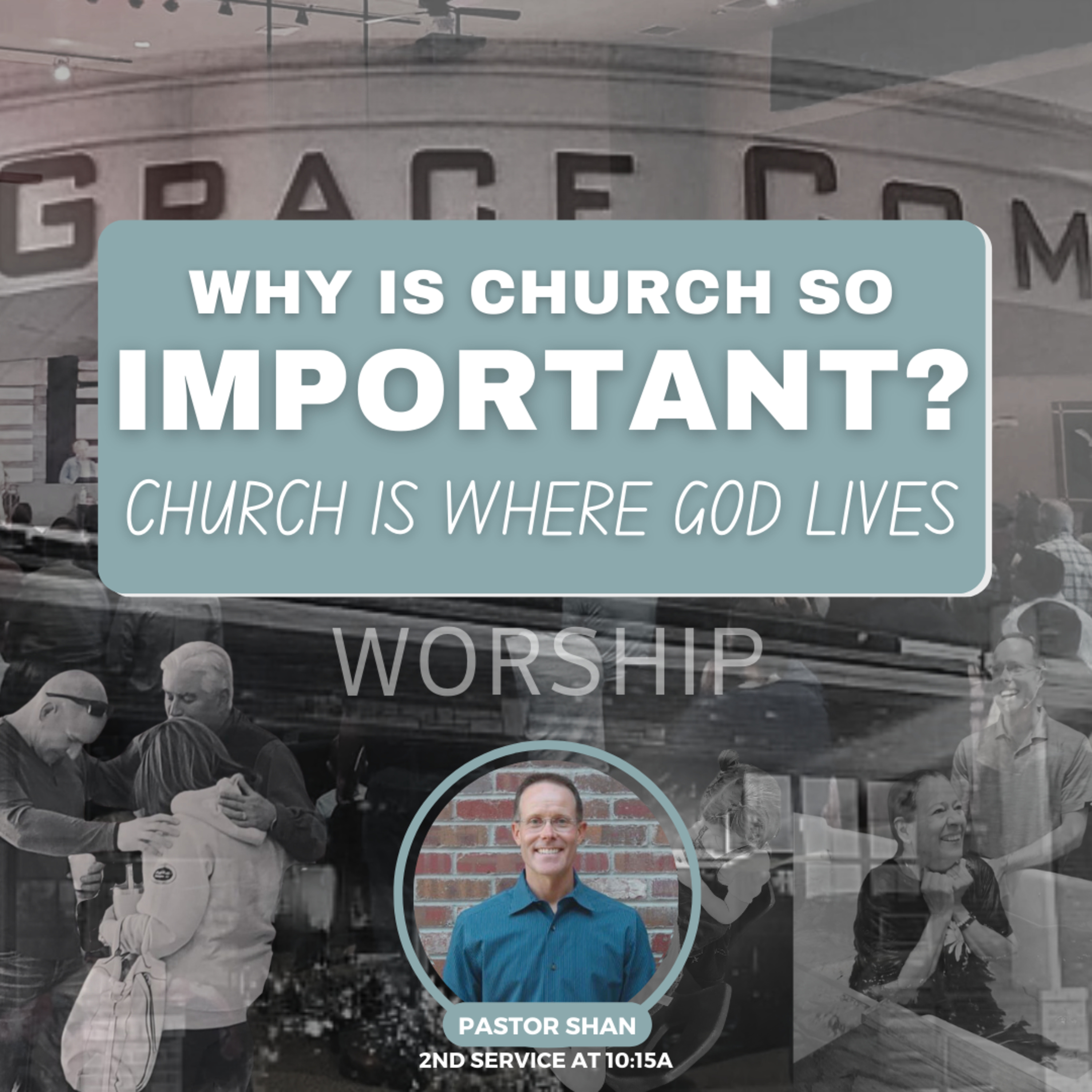 Church is Where God Lives with Pastor Shan episode artwork