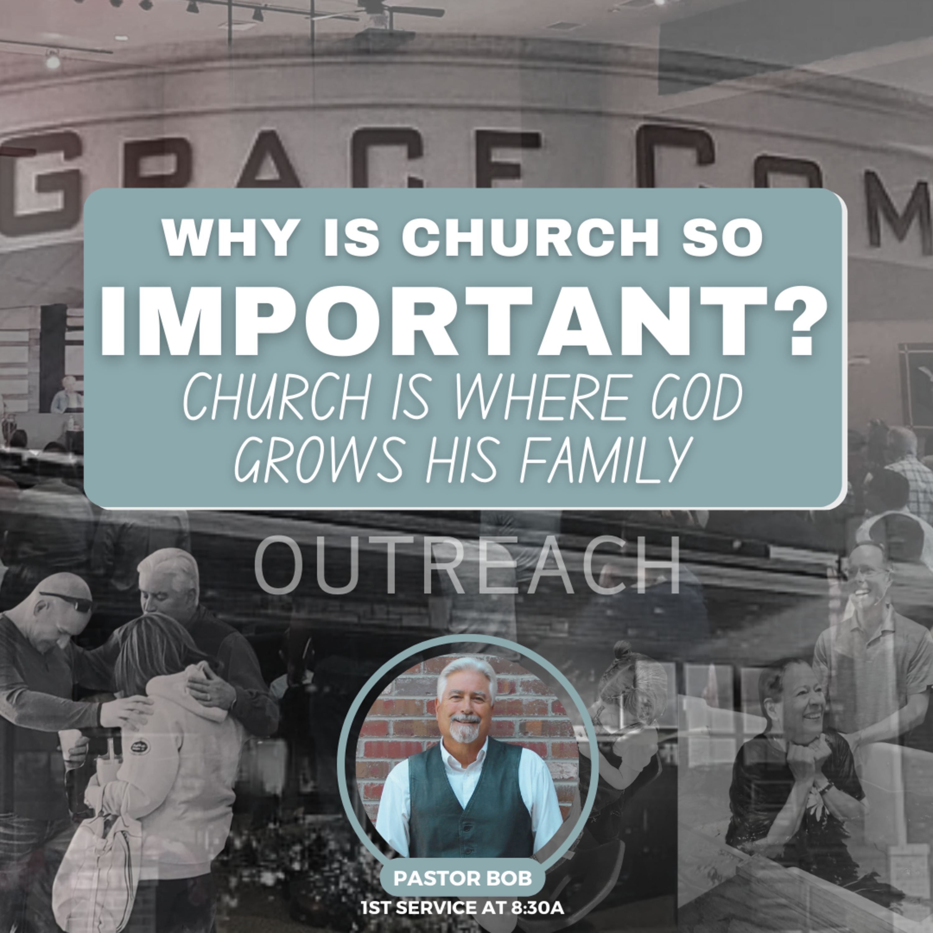  Church is Where God Grows His Family with Pastor Bob episode artwork