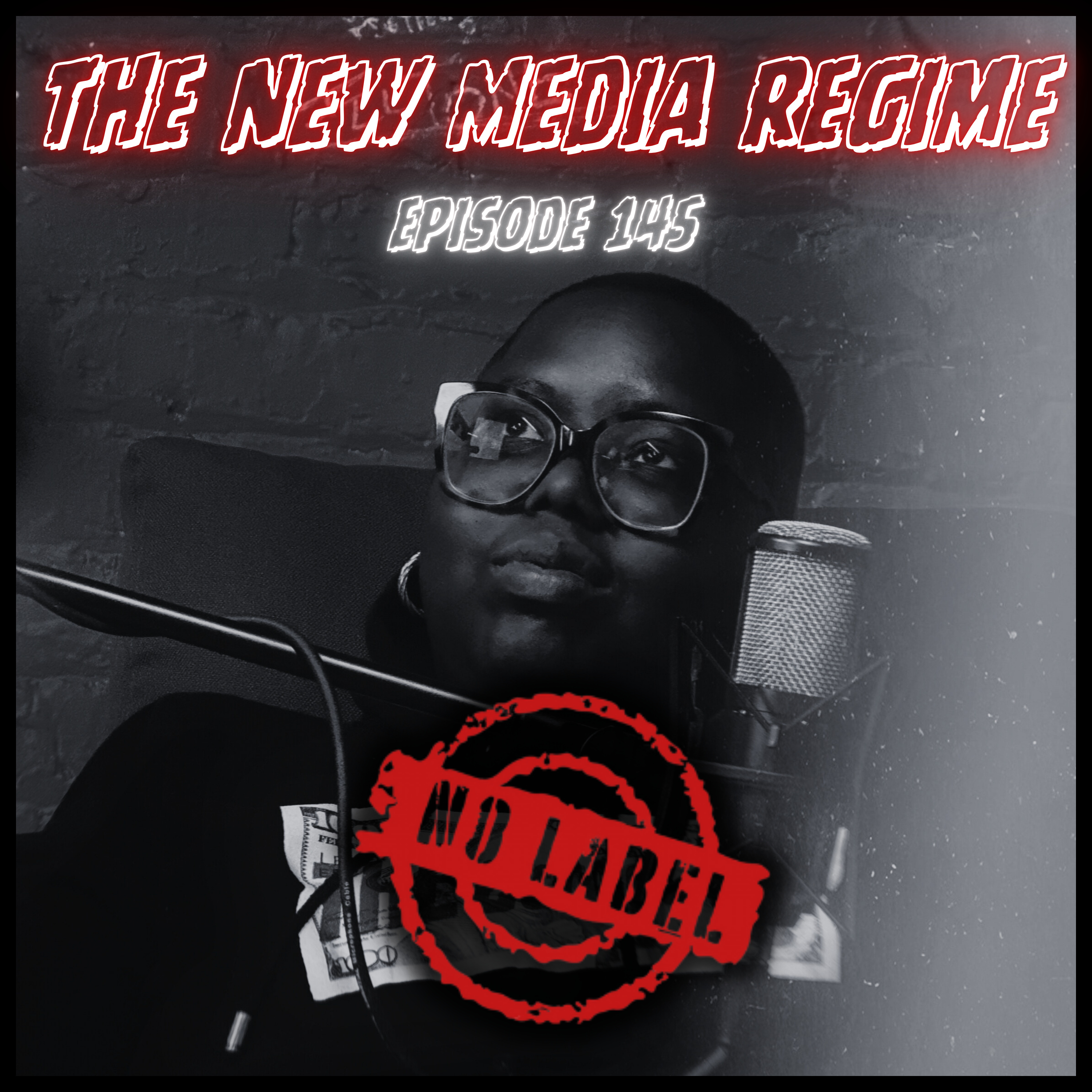"THE NEW MEDIA REGIME" feat. SNEAKVIBING (SZN 6: EP12) episode artwork