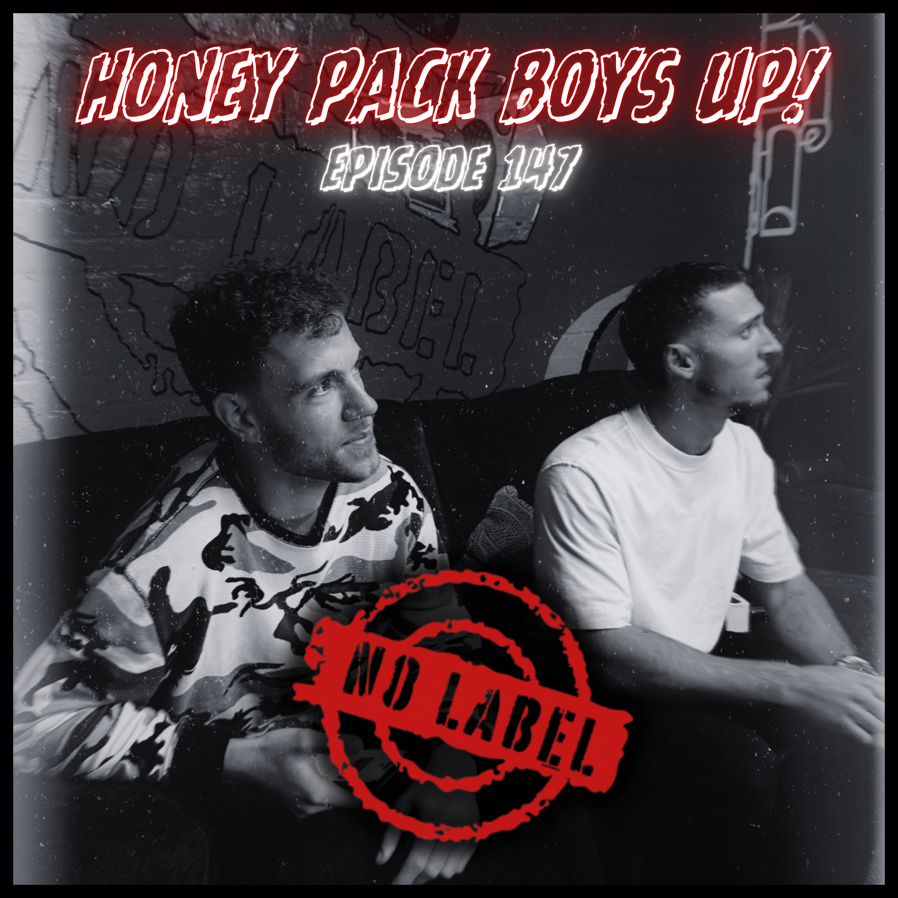"HONEY PACK BOYS UP!" feat. HONEY GROUP (SZN 6: EP14) episode artwork