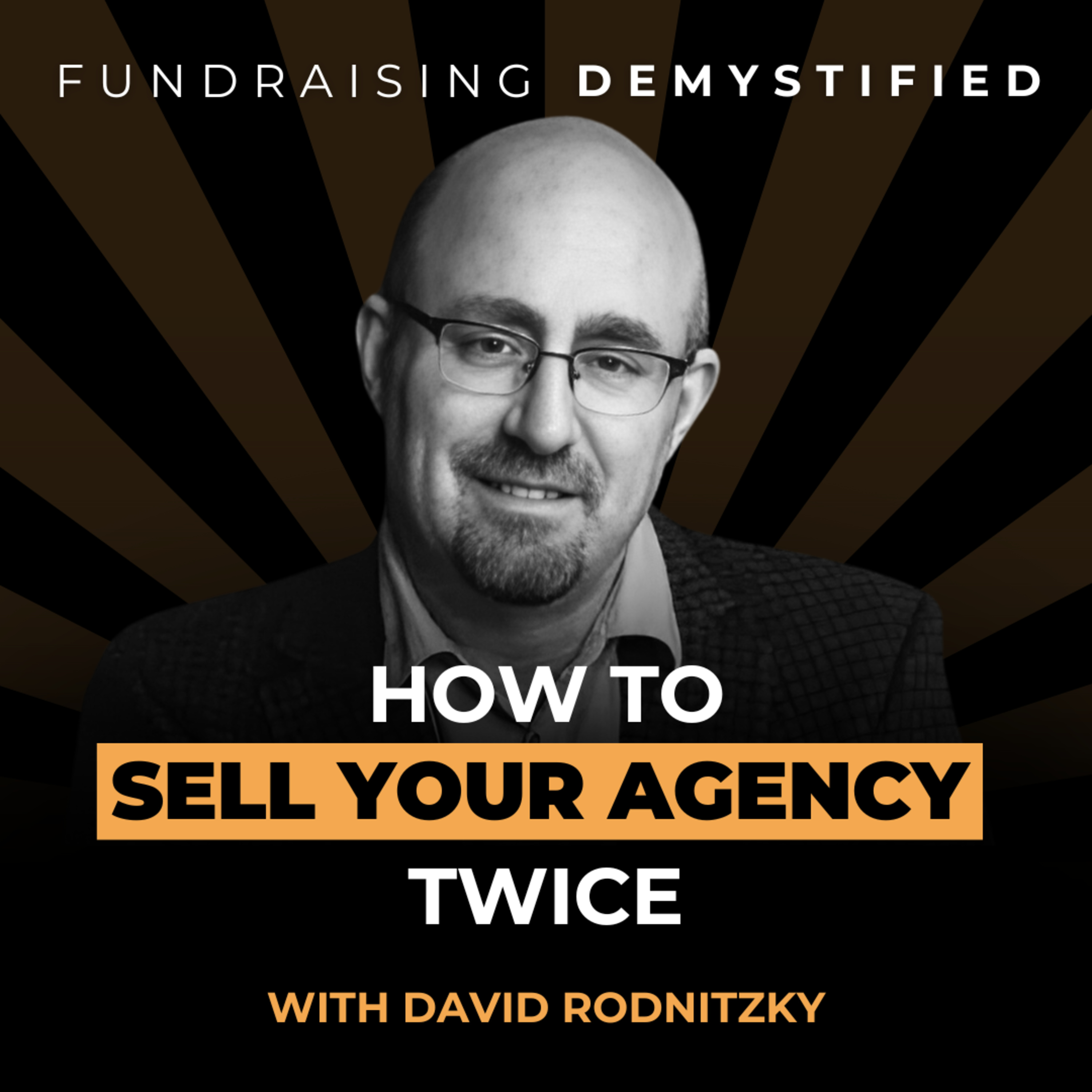 Fundraising: Demystified! True Stories Direct From Founders