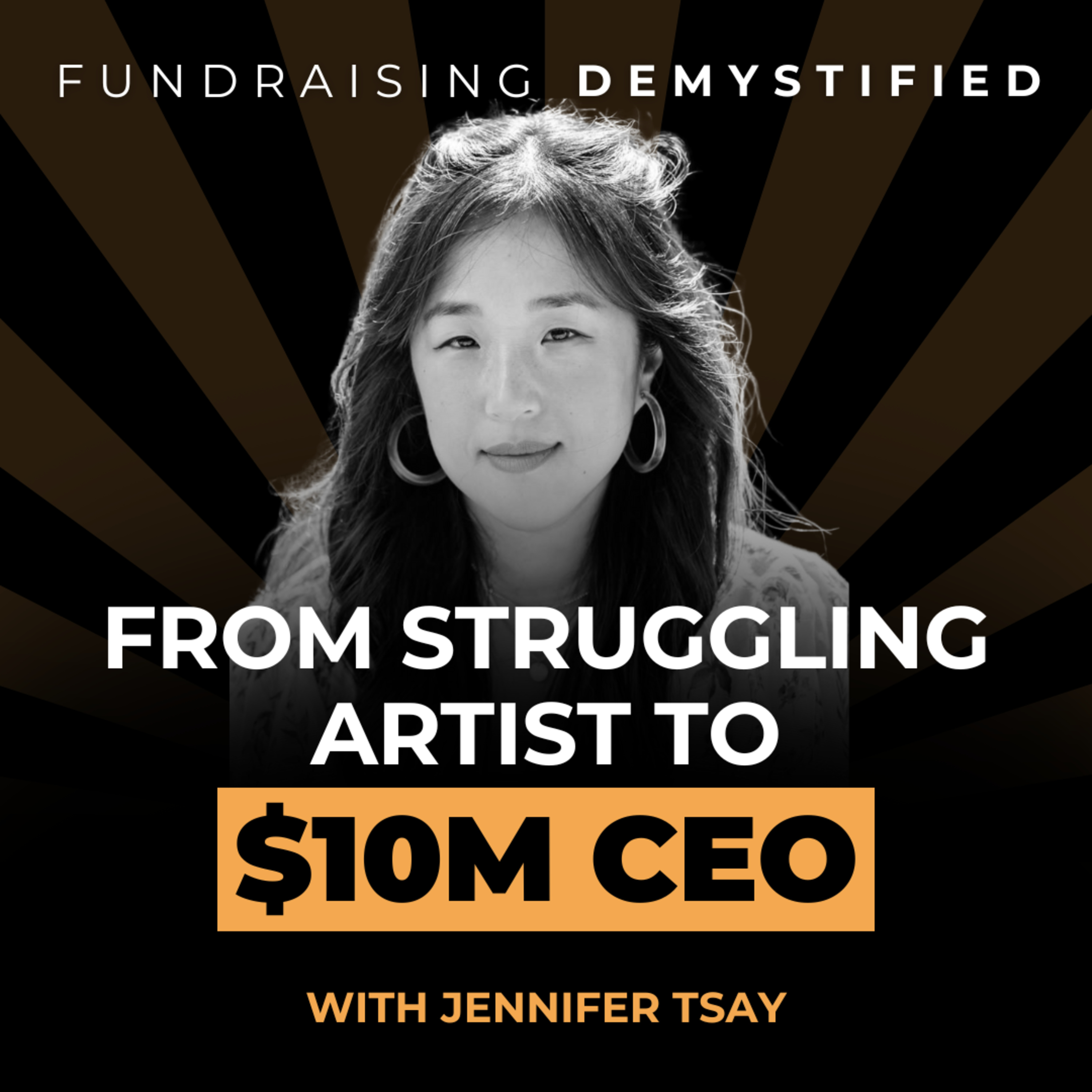 Fundraising: Demystified! True Stories Direct From Founders
